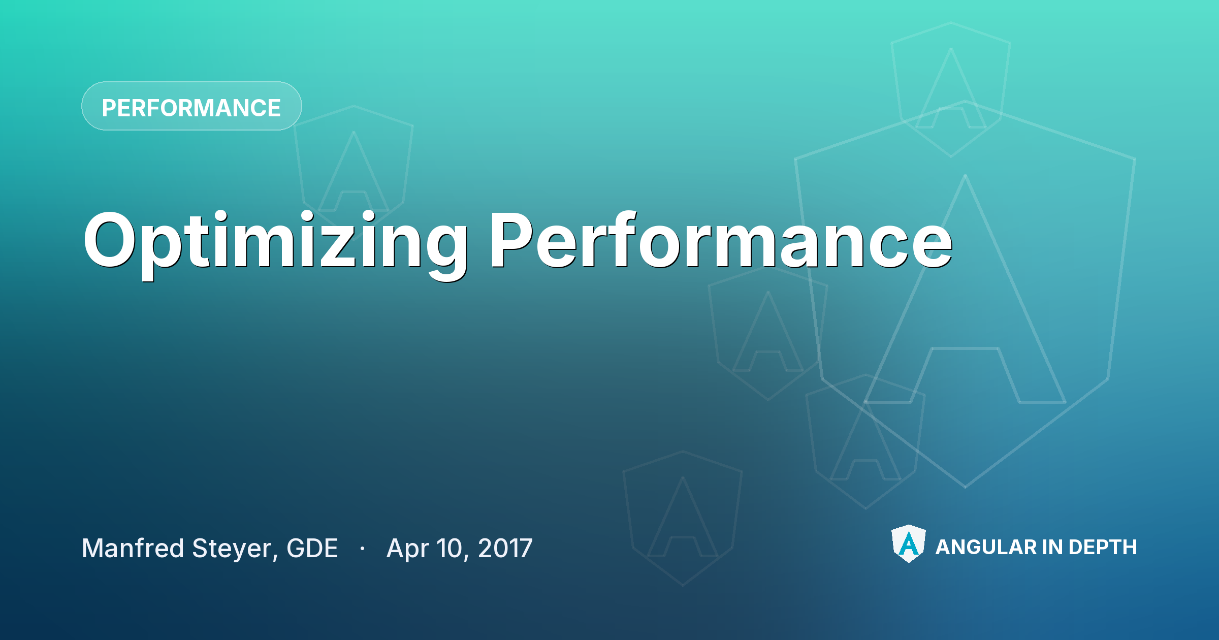 Optimizing Performance — Performance article by Manfred Steyer, GDE on Angular In Depth