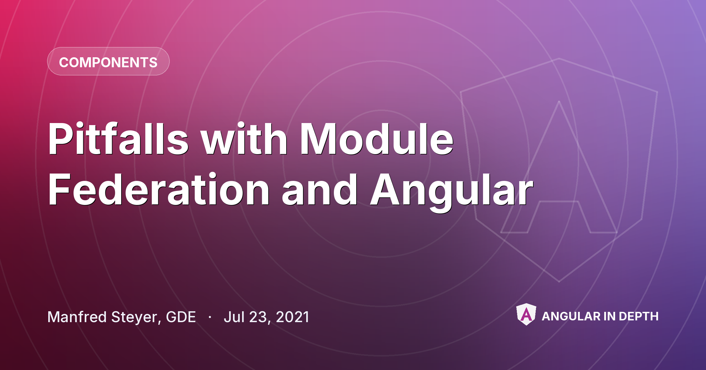 Pitfalls with Module Federation and Angular — Components article by Manfred Steyer, GDE on Angular In Depth