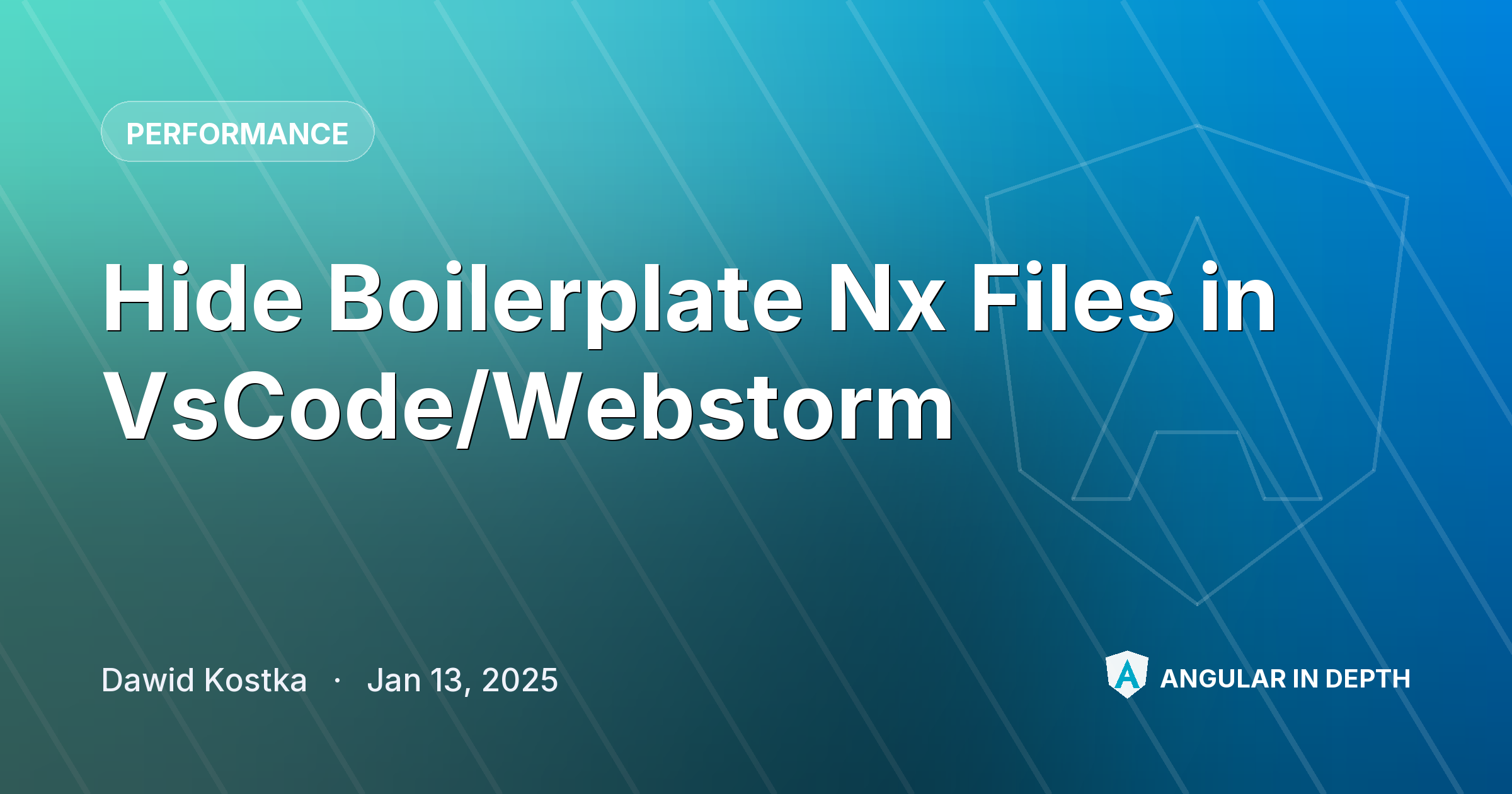 Hide Boilerplate Nx Files in VsCode/Webstorm Hide Boilerplate Nx Files in VsCode/Webstorm — Performance article by Dawid Kostka on Angular In Depth