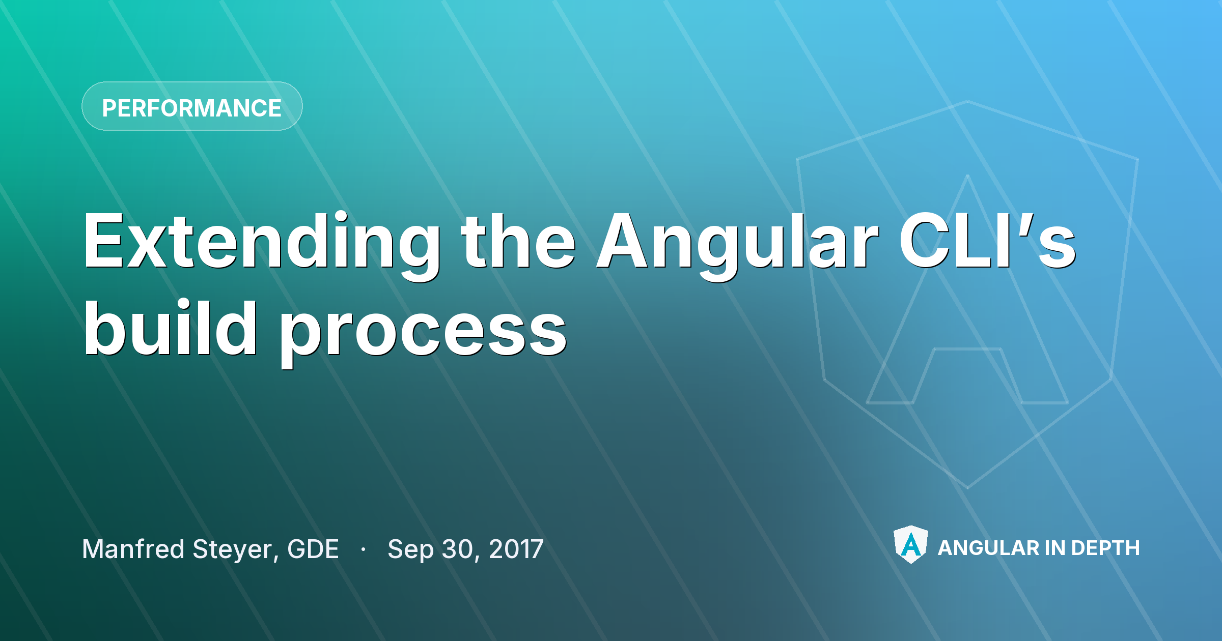 Extending the Angular CLI’s build process — Performance article by Manfred Steyer, GDE on Angular In Depth
