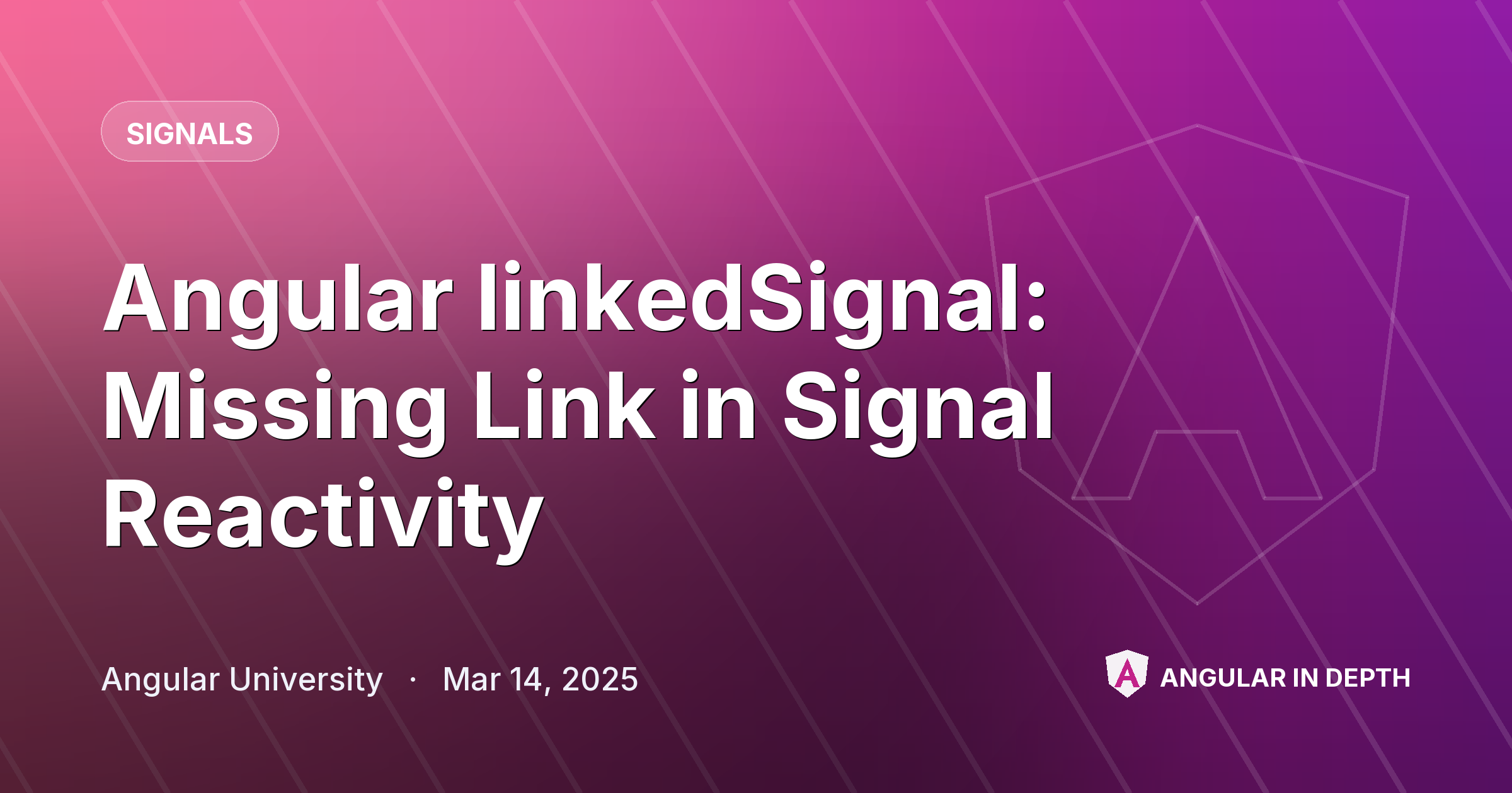 Angular linkedSignal: Missing Link in Signal Reactivity — Signals article by Angular University on Angular In Depth