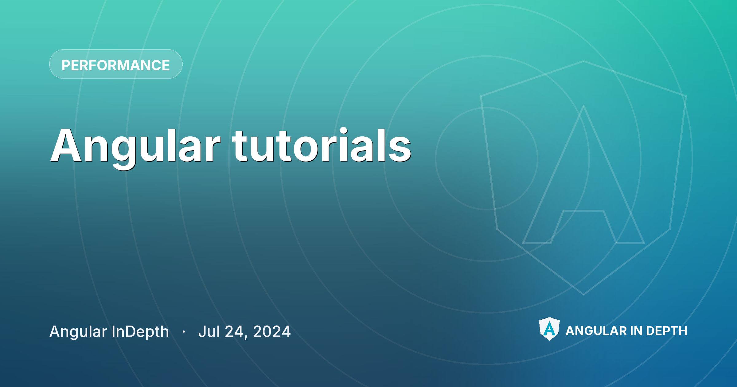 Angular tutorials — Performance article by Angular InDepth on Angular In Depth