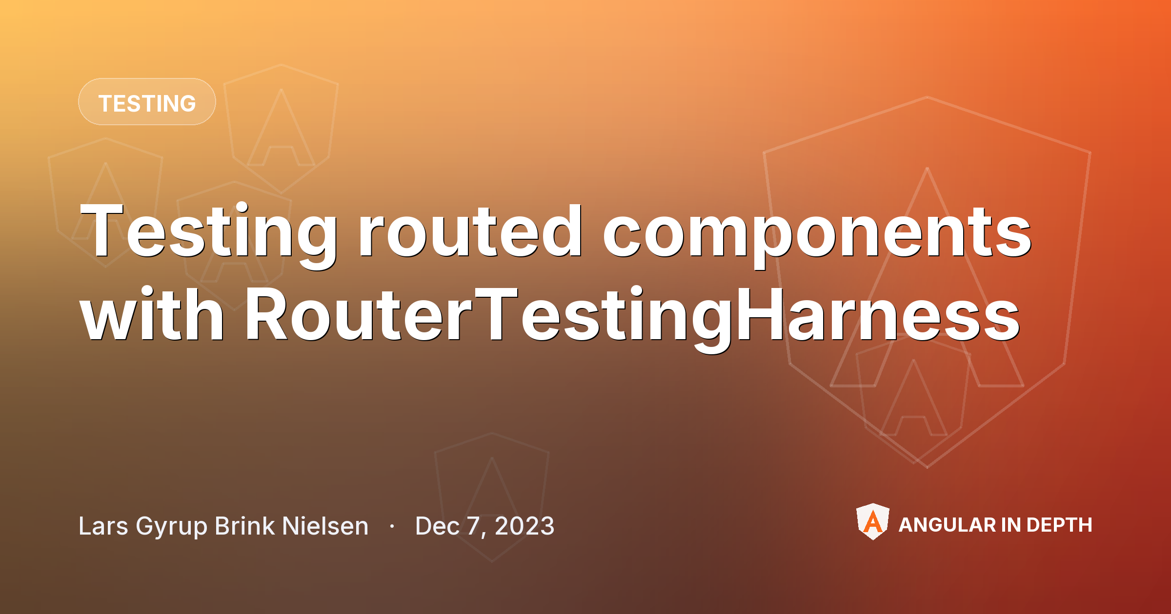 Testing routed components with RouterTestingHarness — Testing article by Lars Gyrup Brink Nielsen on Angular In Depth