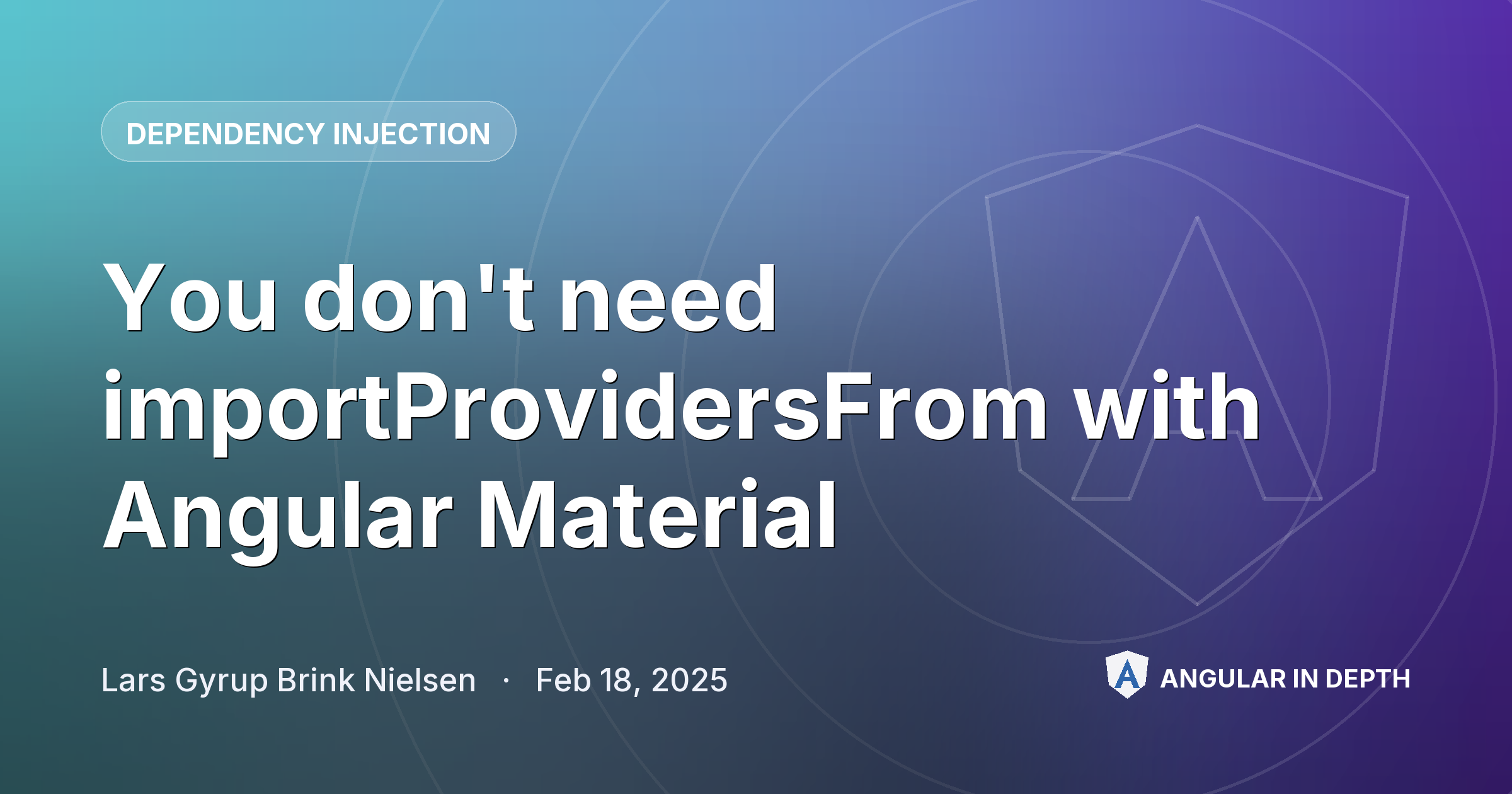 You don't need importProvidersFrom with Angular Material You don't need importProvidersFrom with Angular Material — Dependency Injection article by Lars Gyrup Brink Nielsen on Angular In Depth