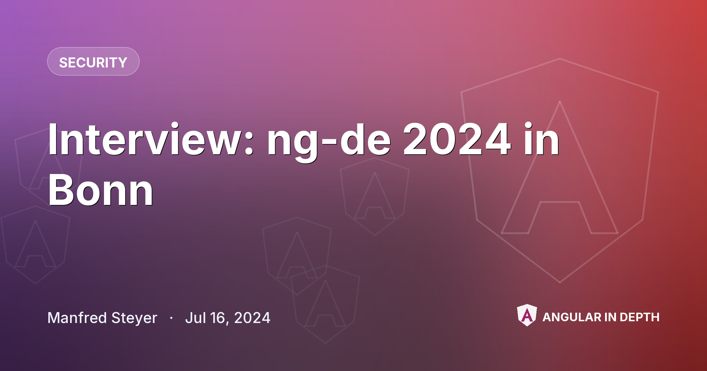 Interview: ng-de 2024 in Bonn Interview: ng-de 2024 in Bonn — Security article by Manfred Steyer on Angular In Depth