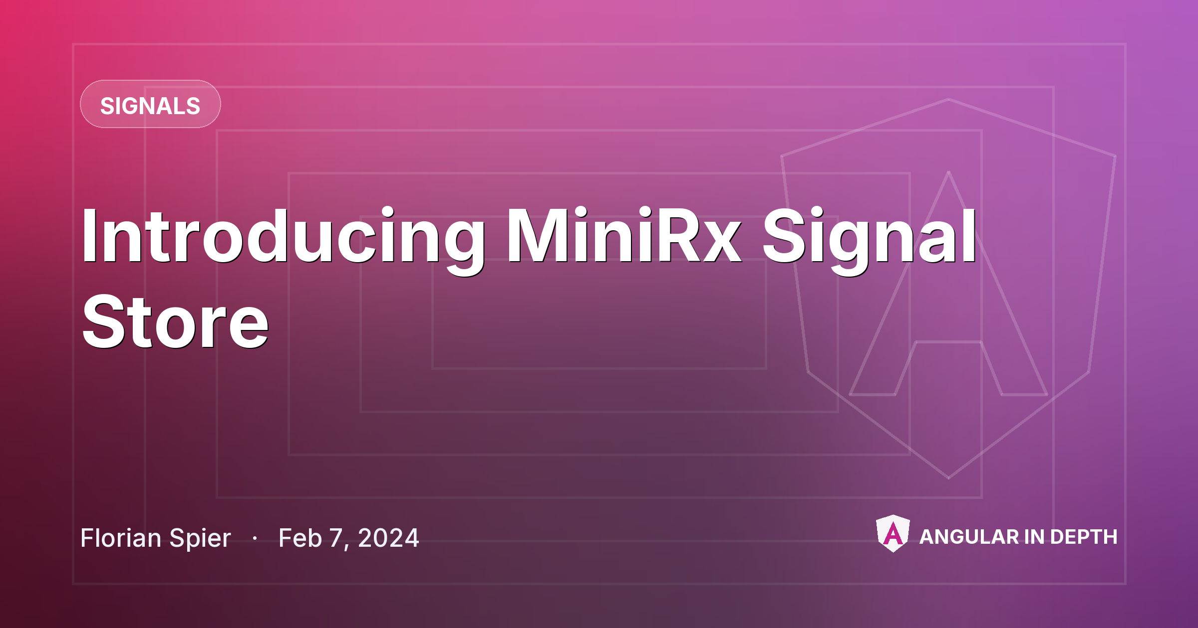 Introducing MiniRx Signal Store — Signals article by Florian Spier on Angular In Depth
