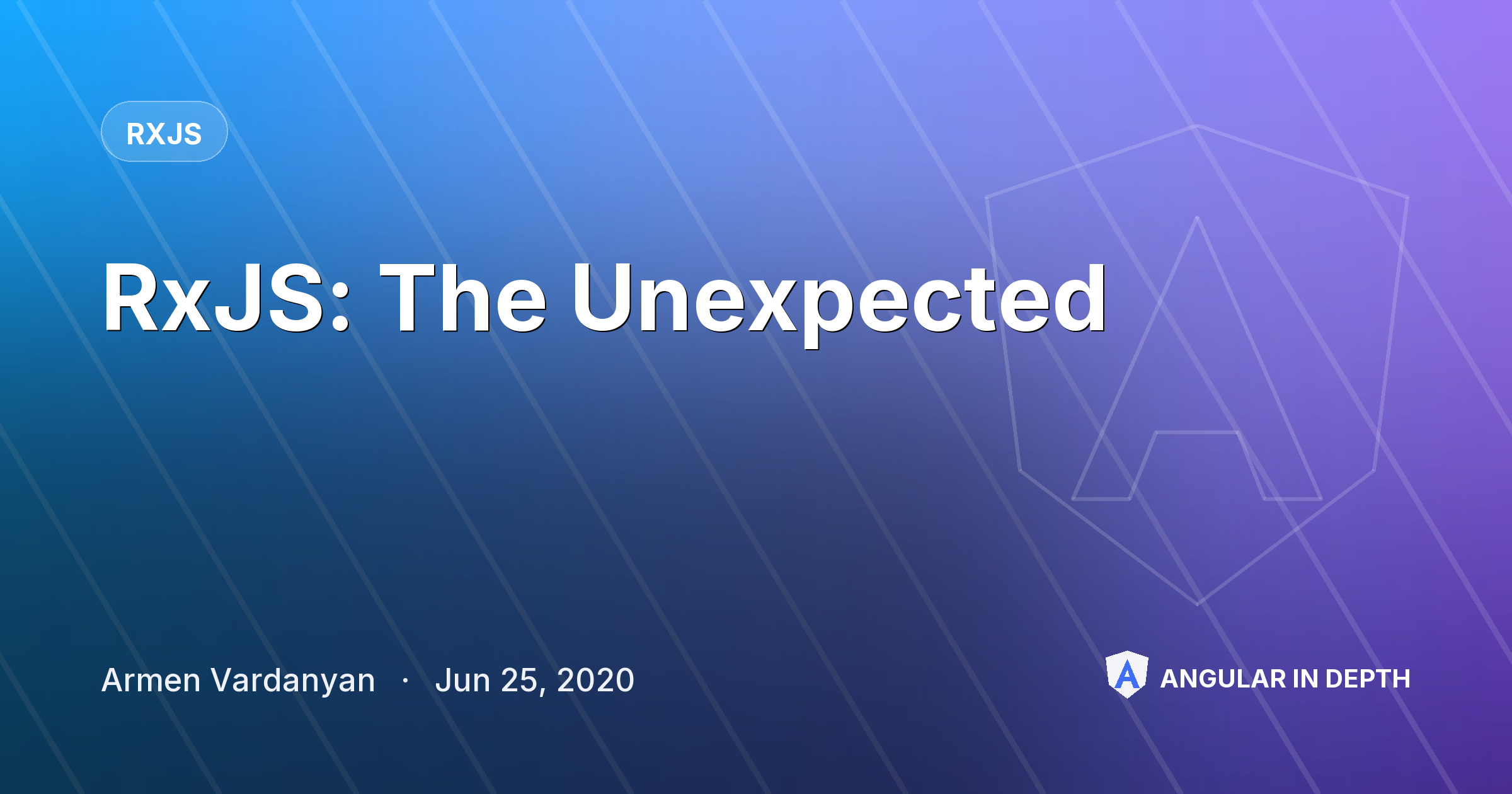 RxJS: The Unexpected — RxJS article by Armen Vardanyan on Angular In Depth