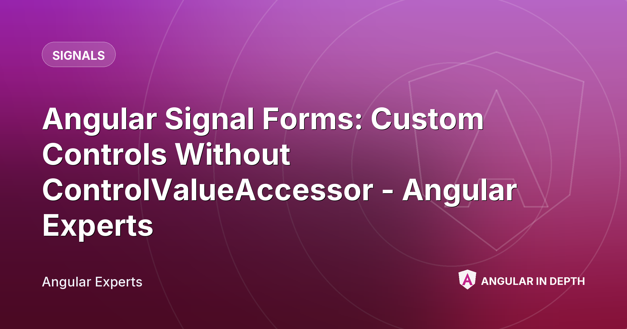 Angular Signal Forms: Custom Controls Without ControlValueAccessor - Angular Experts — Signals article by Angular Experts on Angular In Depth