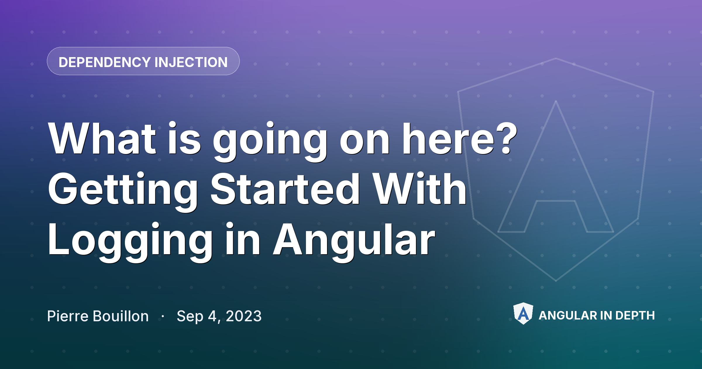 What is going on here? Getting Started With Logging in Angular — Dependency Injection article by Pierre Bouillon on Angular In Depth