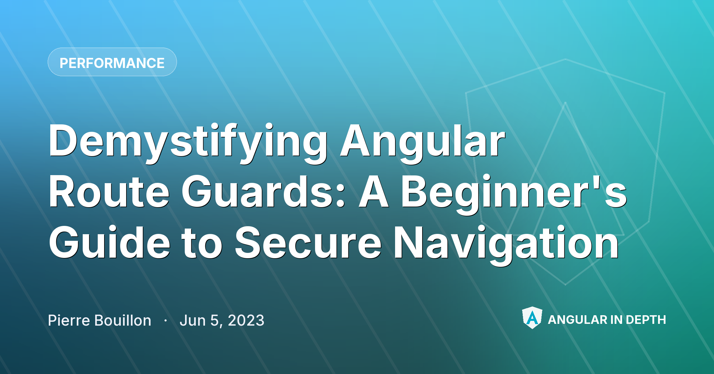 Demystifying Angular Route Guards: A Beginner's Guide to Secure Navigation Demystifying Angular Route Guards: A Beginner's Guide to Secure Navigation — Performance article by Pierre Bouillon on Angular In Depth