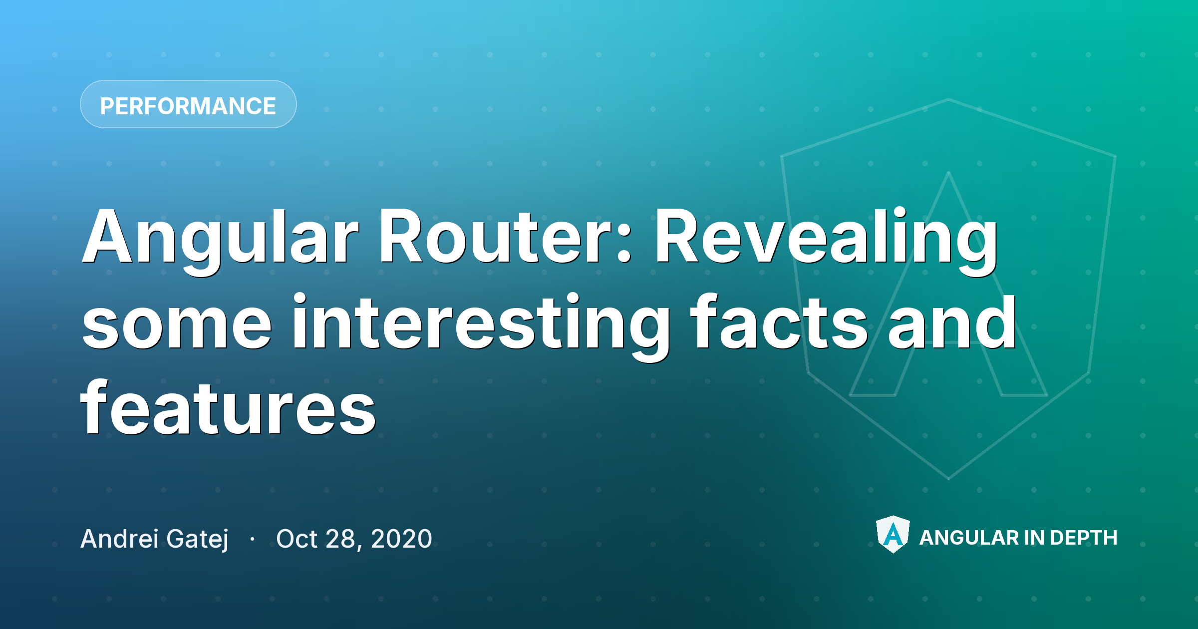 Angular Router: Revealing some interesting facts and features Angular Router: Revealing some interesting facts and features — Performance article by Andrei Gatej on Angular In Depth