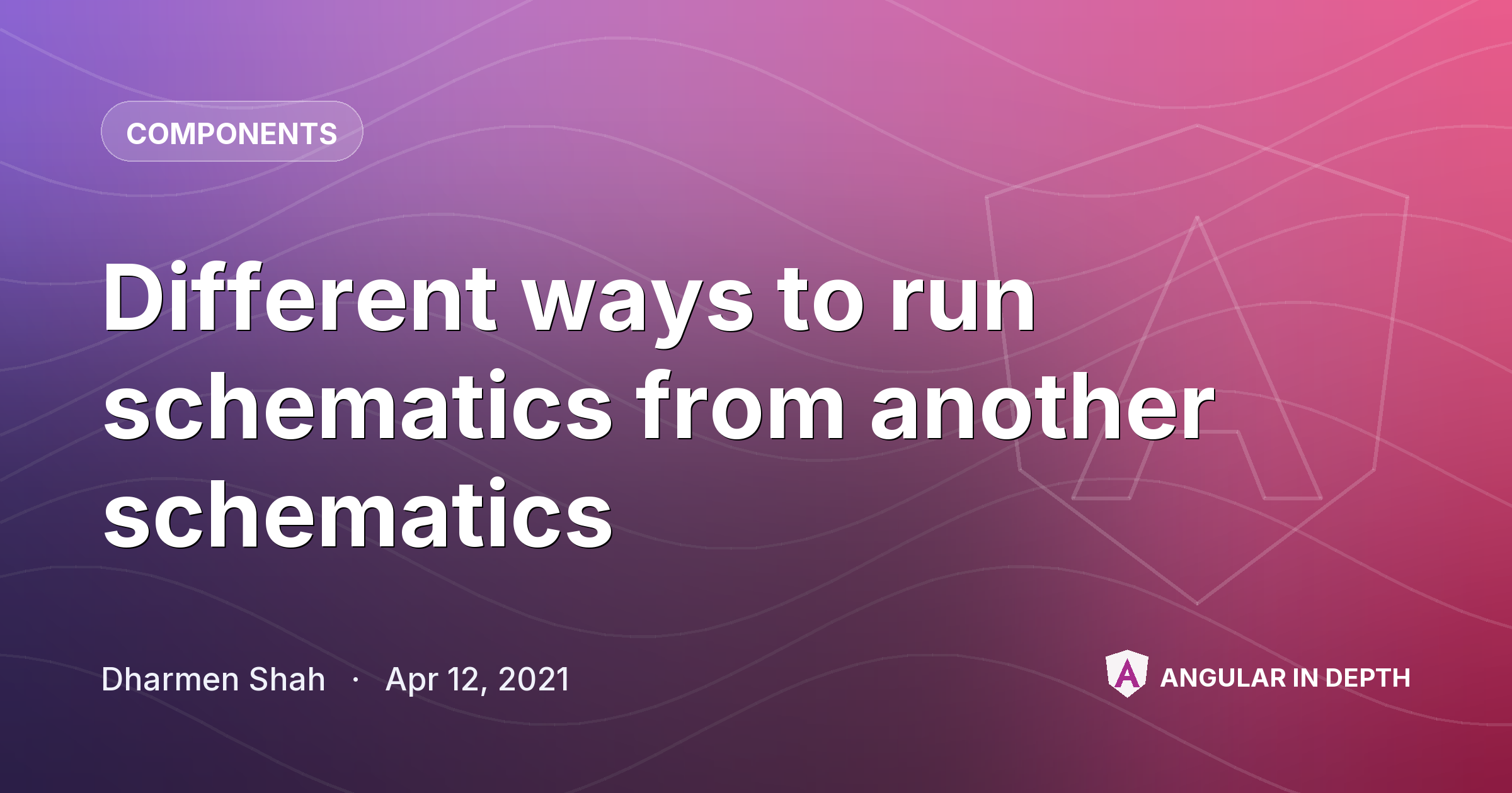 Different ways to run schematics from another schematics Different ways to run schematics from another schematics — Components article by Dharmen Shah on Angular In Depth