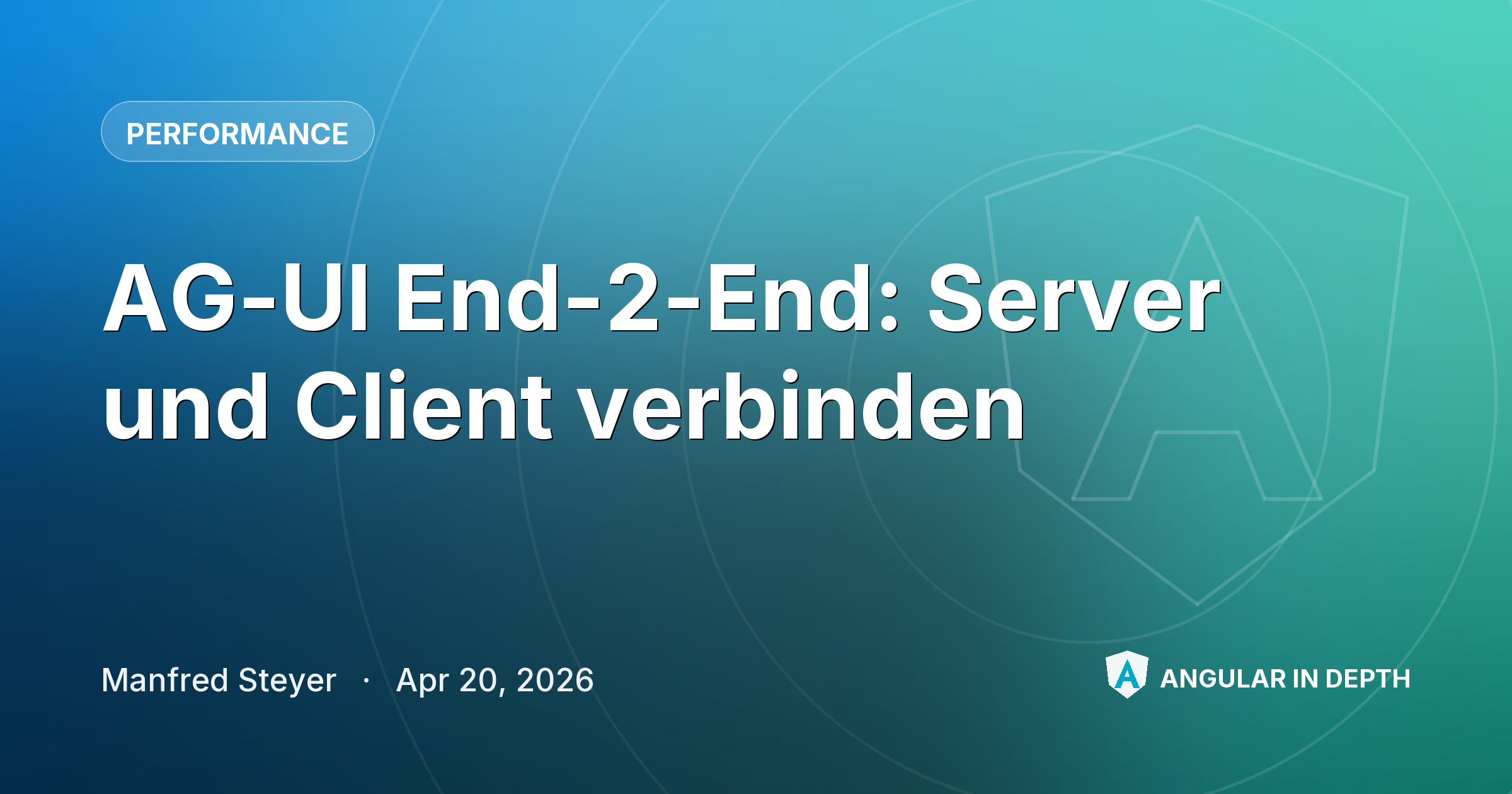 AG-UI End-2-End: Server und Client verbinden — Performance article by Manfred Steyer on Angular In Depth