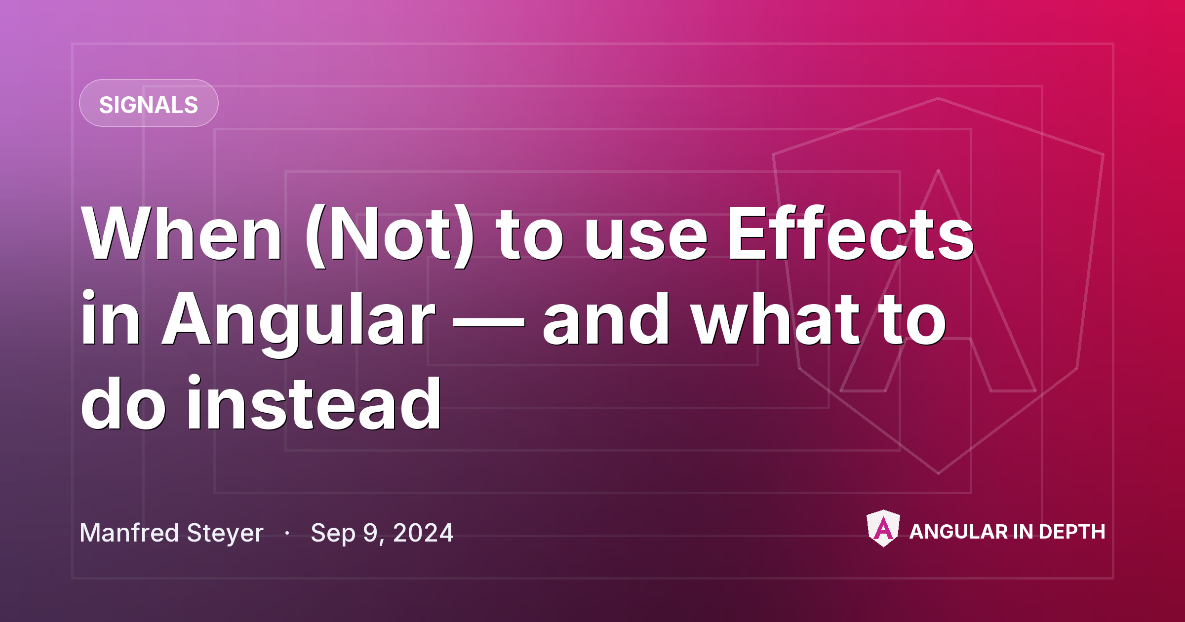 When (Not) to use Effects in Angular — and what to do instead When (Not) to use Effects in Angular — and what to do instead — Signals article by Manfred Steyer on Angular In Depth