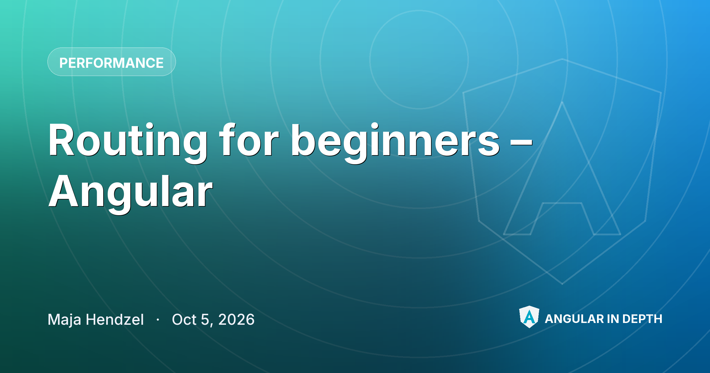 Routing for beginners – Angular — Performance article by Maja Hendzel on Angular In Depth