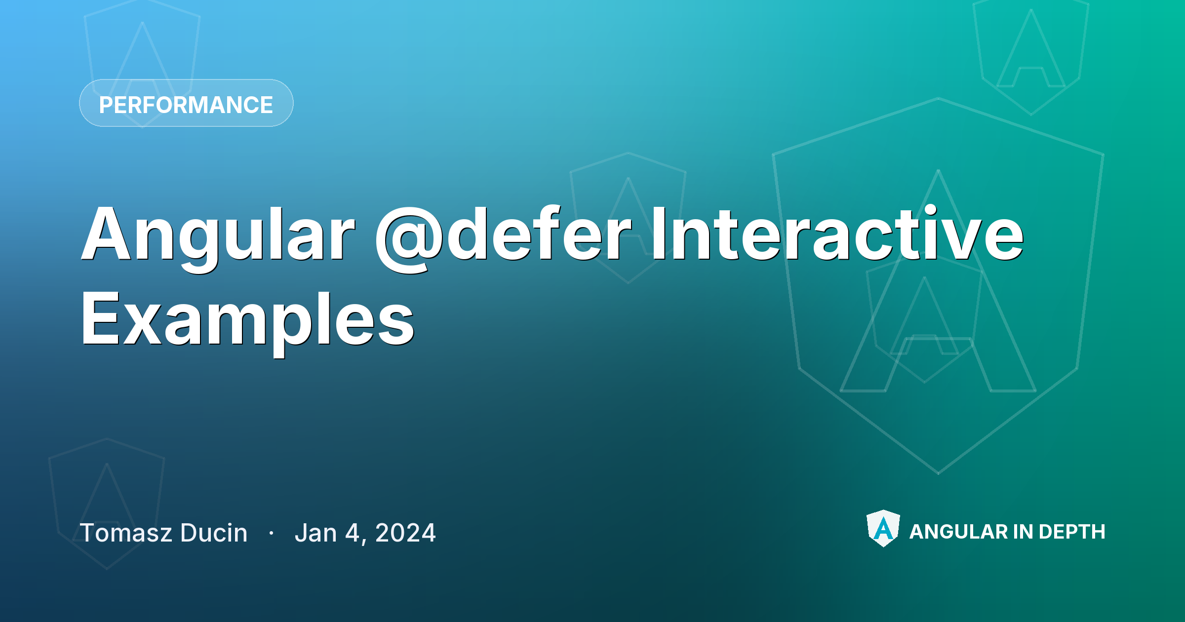 Angular @defer Interactive Examples — Performance article by Tomasz Ducin on Angular In Depth