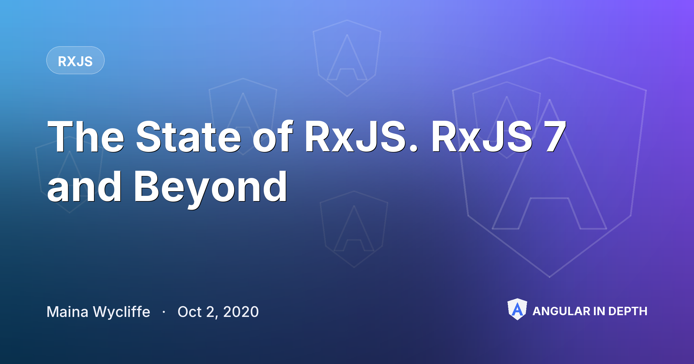 The State of RxJS. RxJS 7 and Beyond — RxJS article by Maina Wycliffe on Angular In Depth