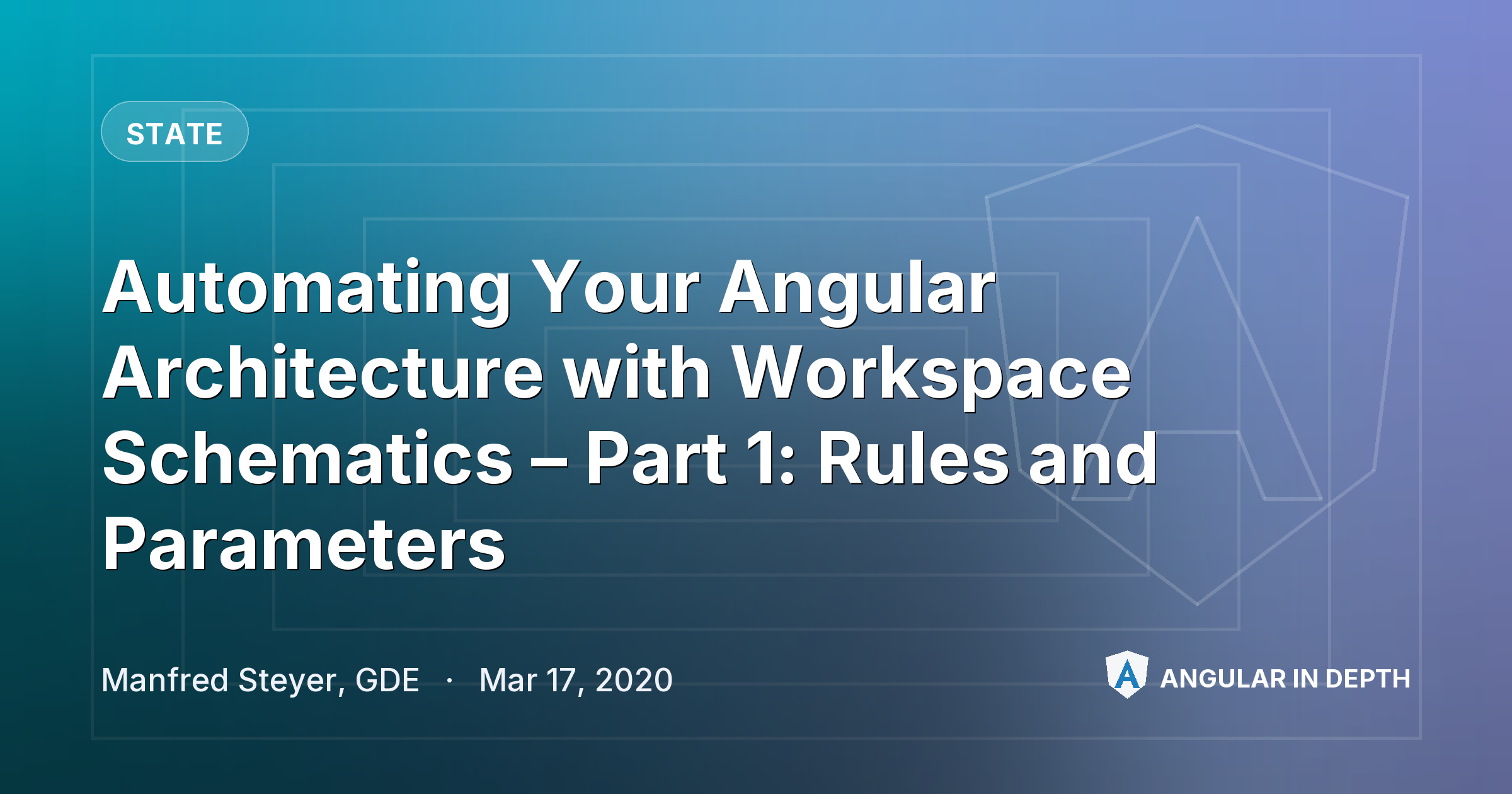 Automating Your Angular Architecture with Workspace Schematics – Part 1: Rules and Parameters Automating Your Angular Architecture with Workspace Schematics – Part 1: Rules and Parameters — State article by Manfred Steyer, GDE on Angular In Depth
