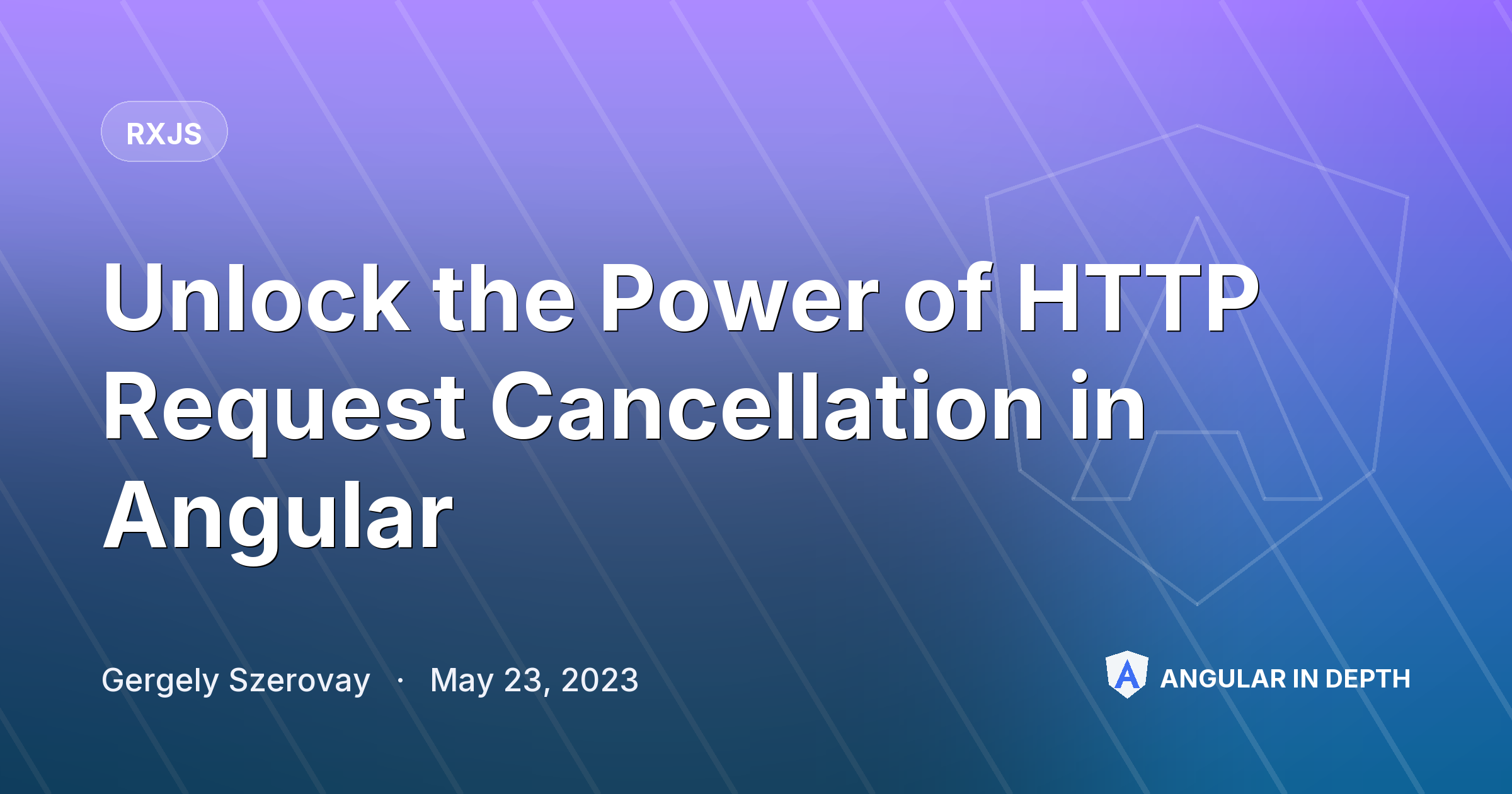 Unlock the Power of HTTP Request Cancellation in Angular — RxJS article by Gergely Szerovay on Angular In Depth