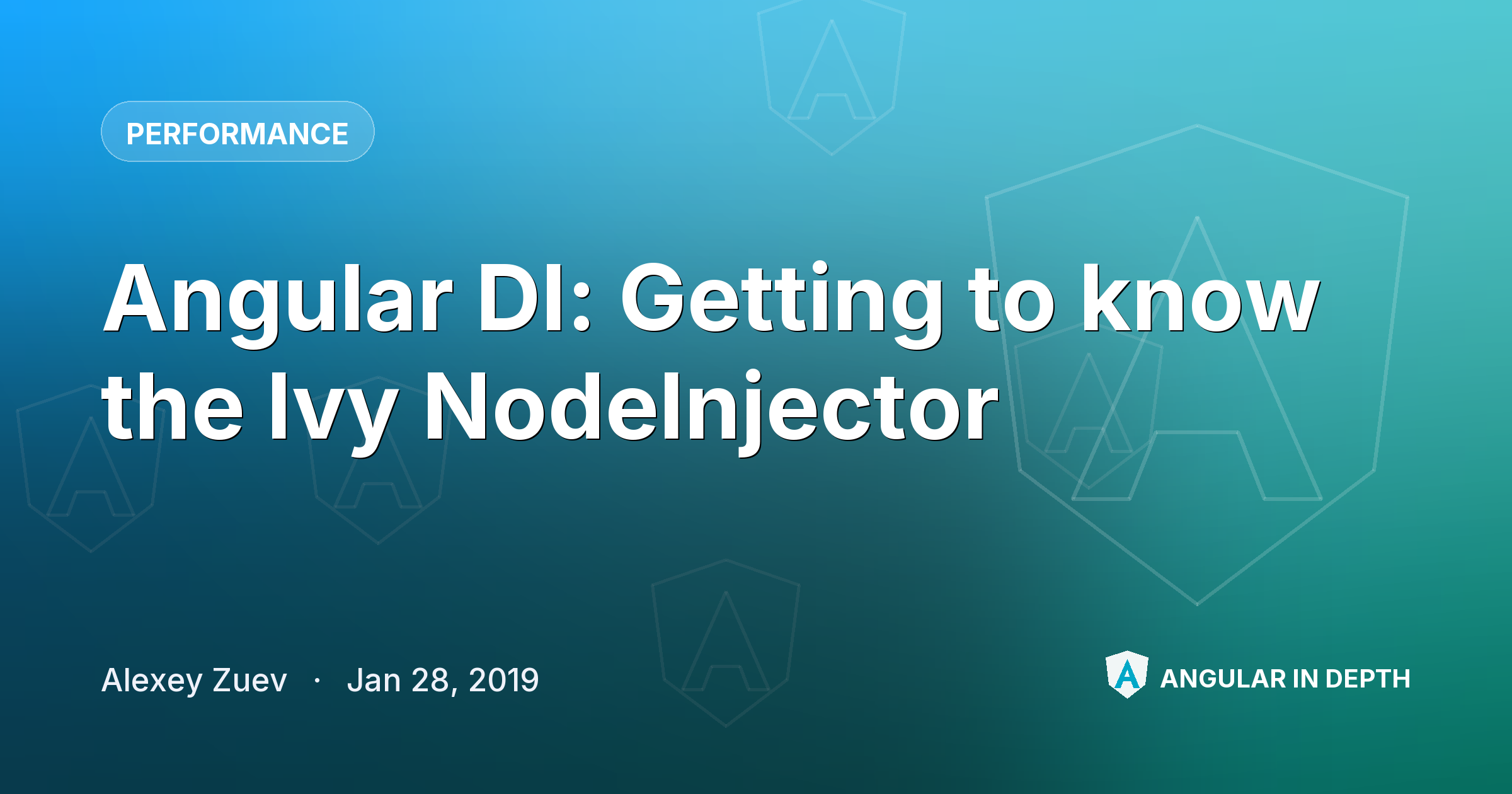 Angular DI: Getting to know the Ivy NodeInjector — Performance article by Alexey Zuev on Angular In Depth