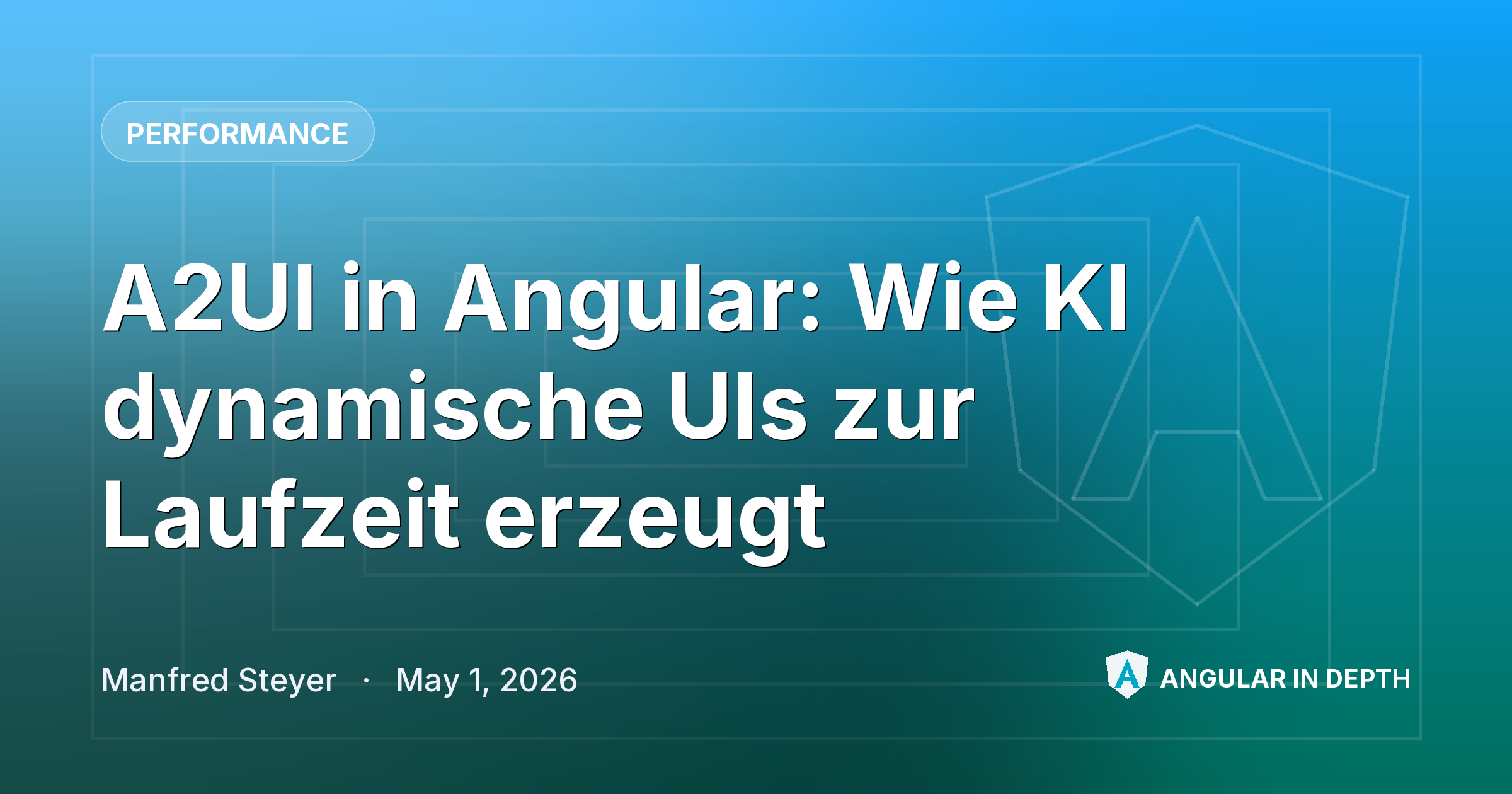 A2UI in Angular: Wie KI dynamische UIs zur Laufzeit erzeugt — Performance article by Manfred Steyer on Angular In Depth