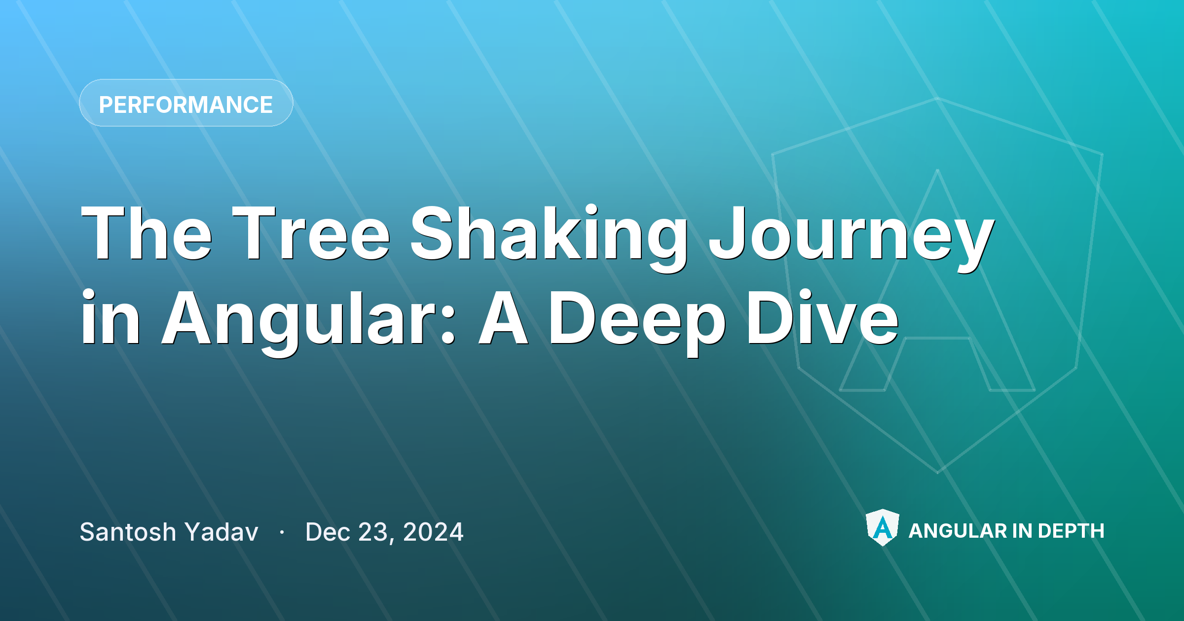 The Tree Shaking Journey in Angular: A Deep Dive — Performance article by Santosh Yadav on Angular In Depth