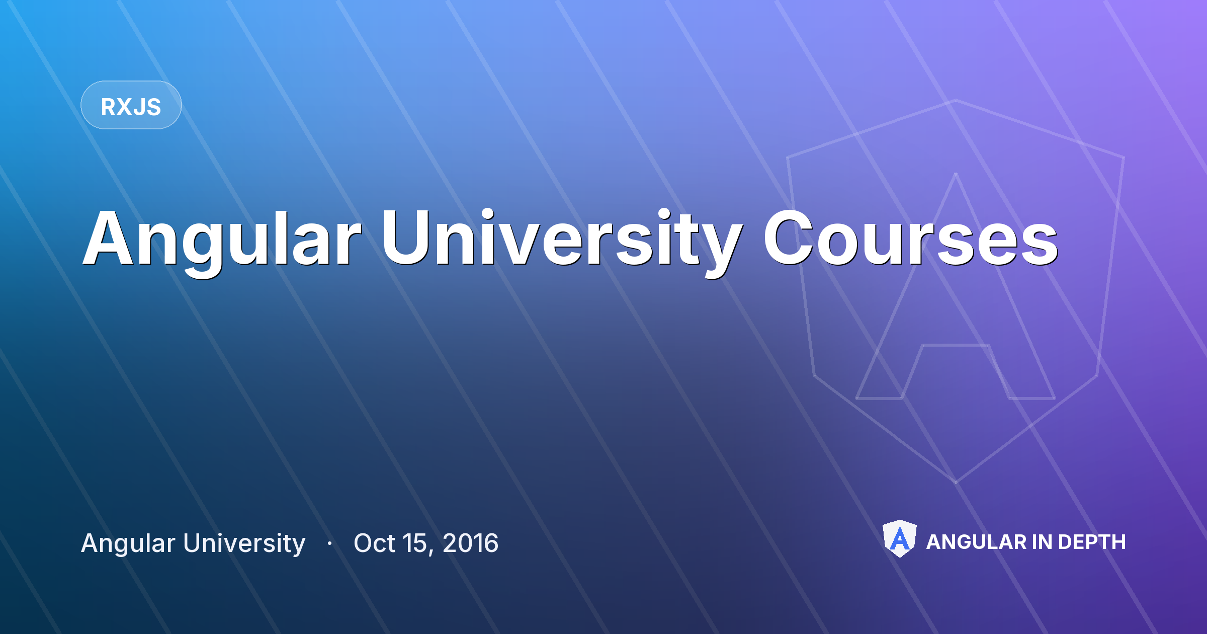 Angular University Courses — RxJS article by Angular University on Angular In Depth
