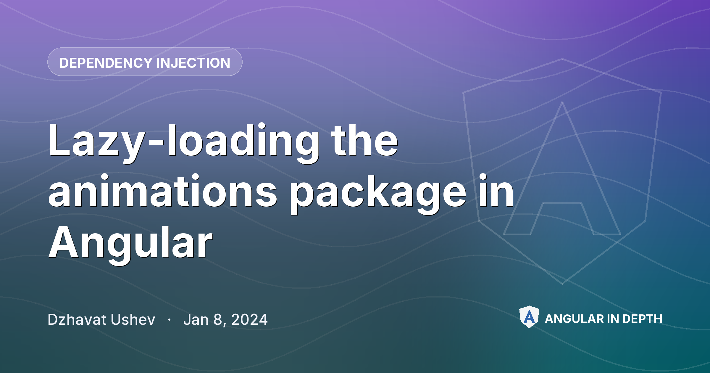 Lazy-loading the animations package in Angular Lazy-loading the animations package in Angular — Dependency Injection article by Dzhavat Ushev on Angular In Depth