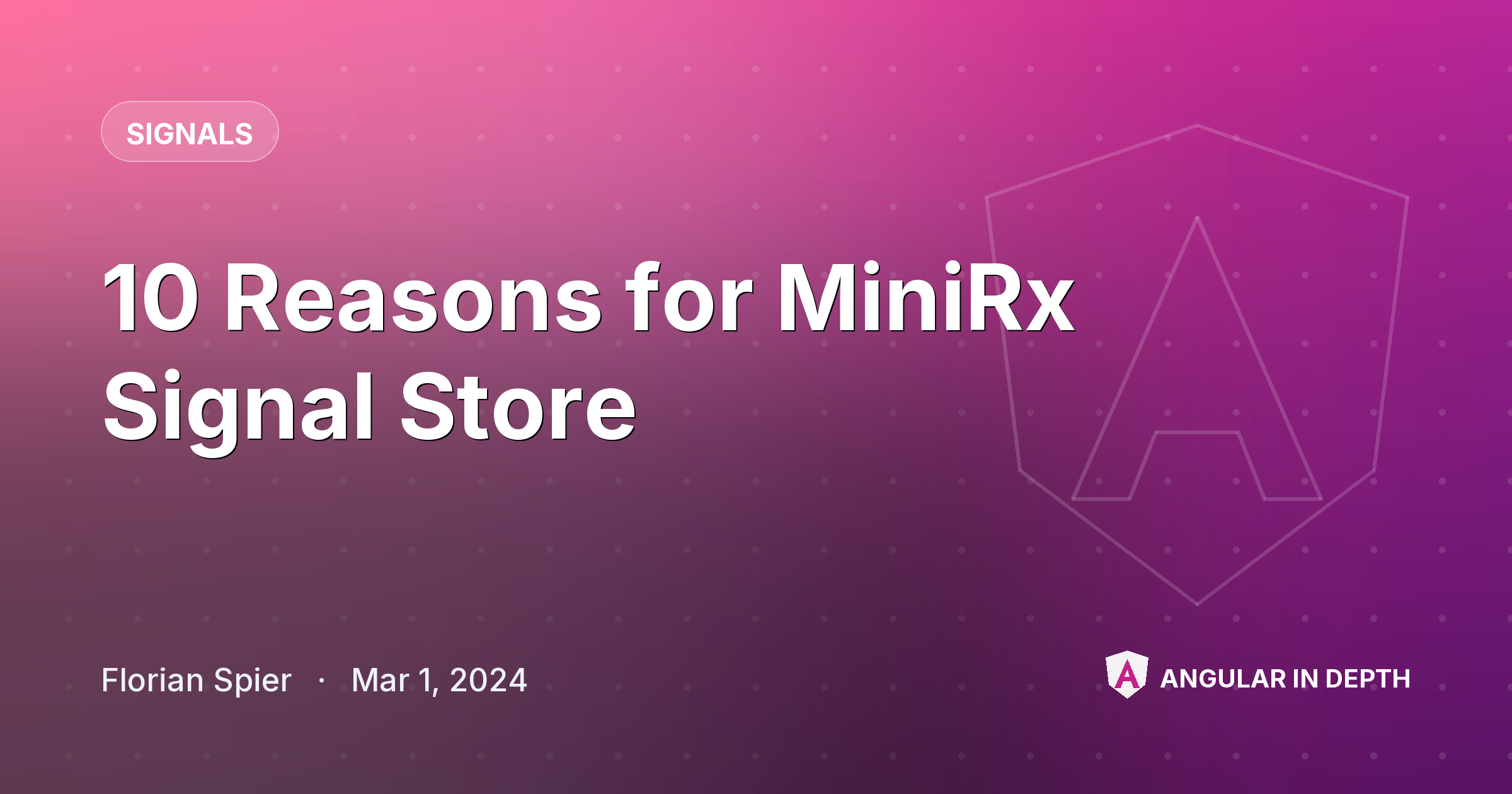 10 Reasons for MiniRx Signal Store — Signals article by Florian Spier on Angular In Depth