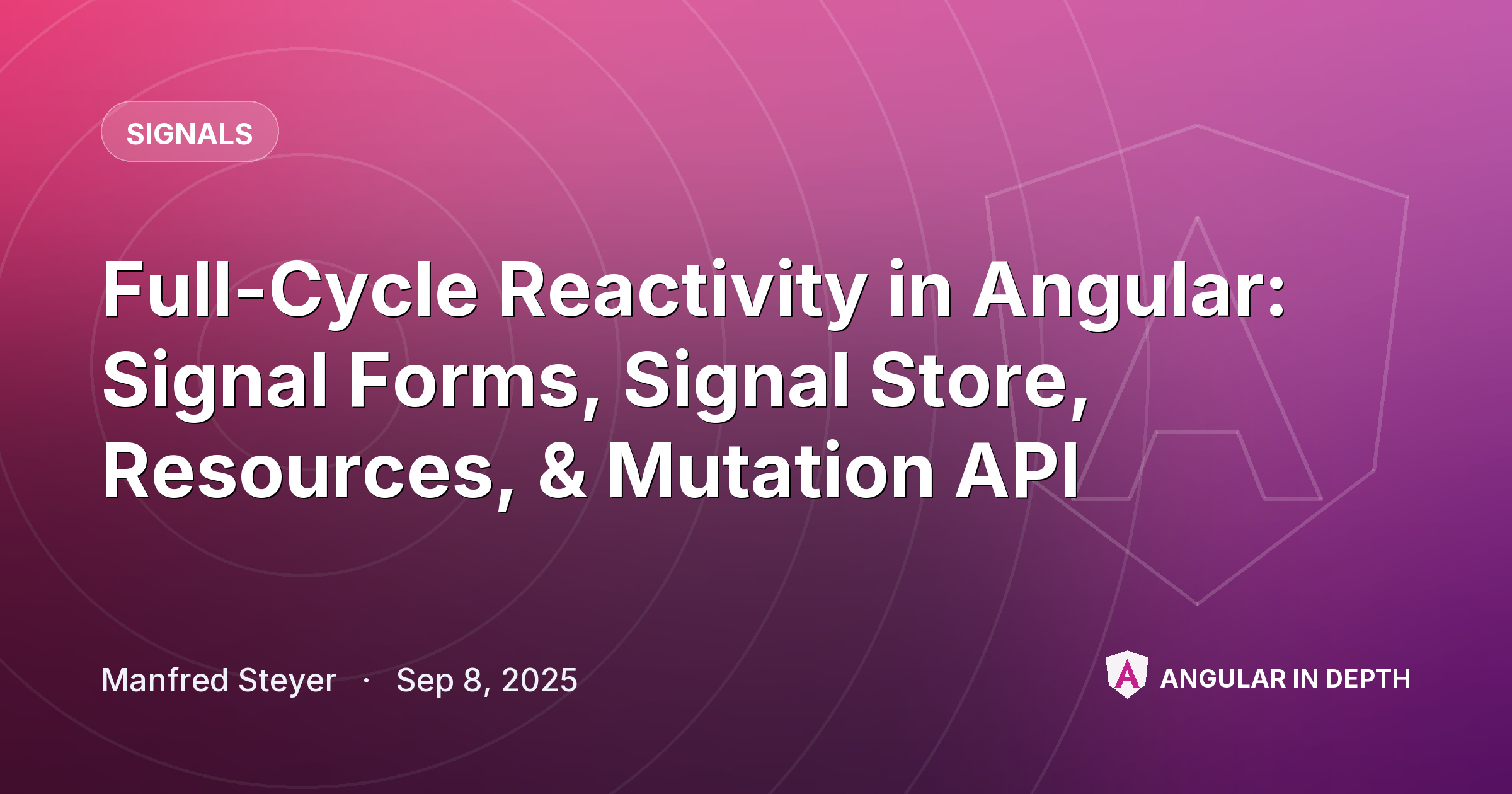Full-Cycle Reactivity in Angular: Signal Forms, Signal Store, Resources, & Mutation API Full-Cycle Reactivity in Angular: Signal Forms, Signal Store, Resources, & Mutation API — Signals article by Manfred Steyer on Angular In Depth