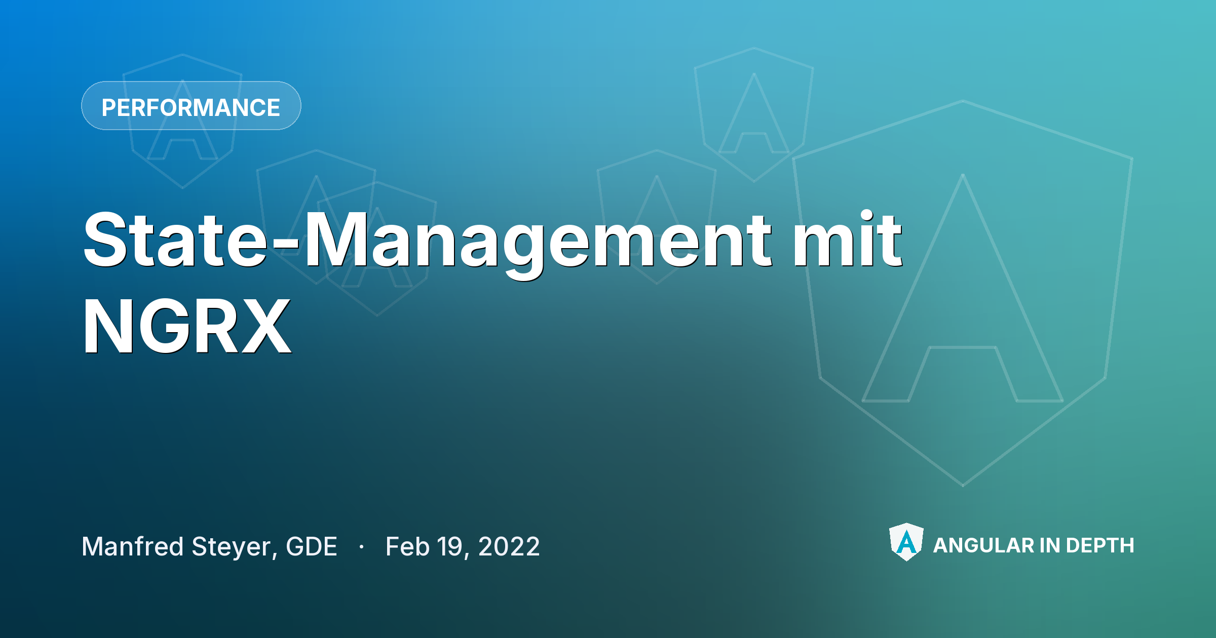 State-Management mit NGRX — Performance article by Manfred Steyer, GDE on Angular In Depth