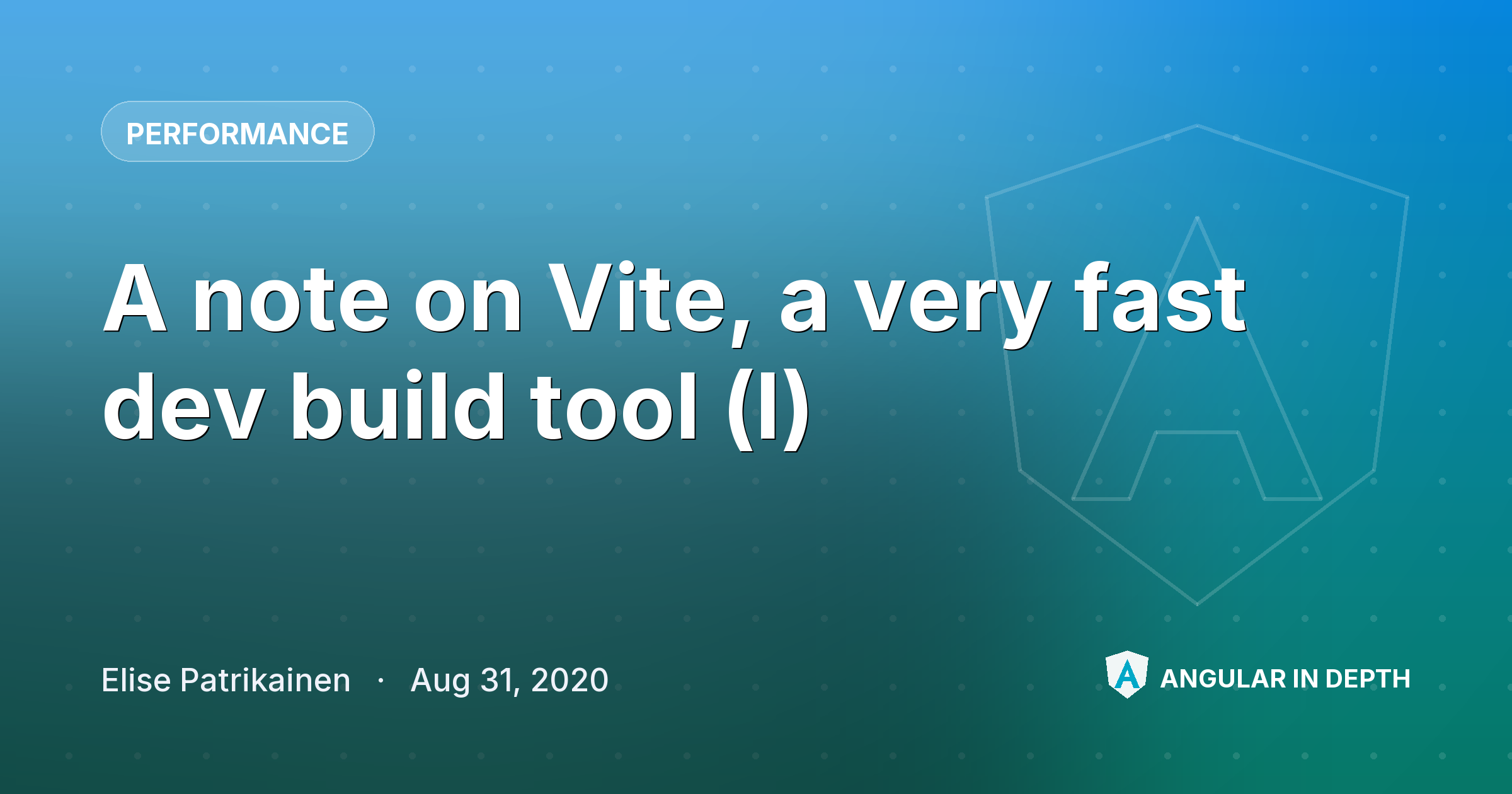 A note on Vite, a very fast dev build tool (I) A note on Vite, a very fast dev build tool (I) — Performance article by Elise Patrikainen on Angular In Depth