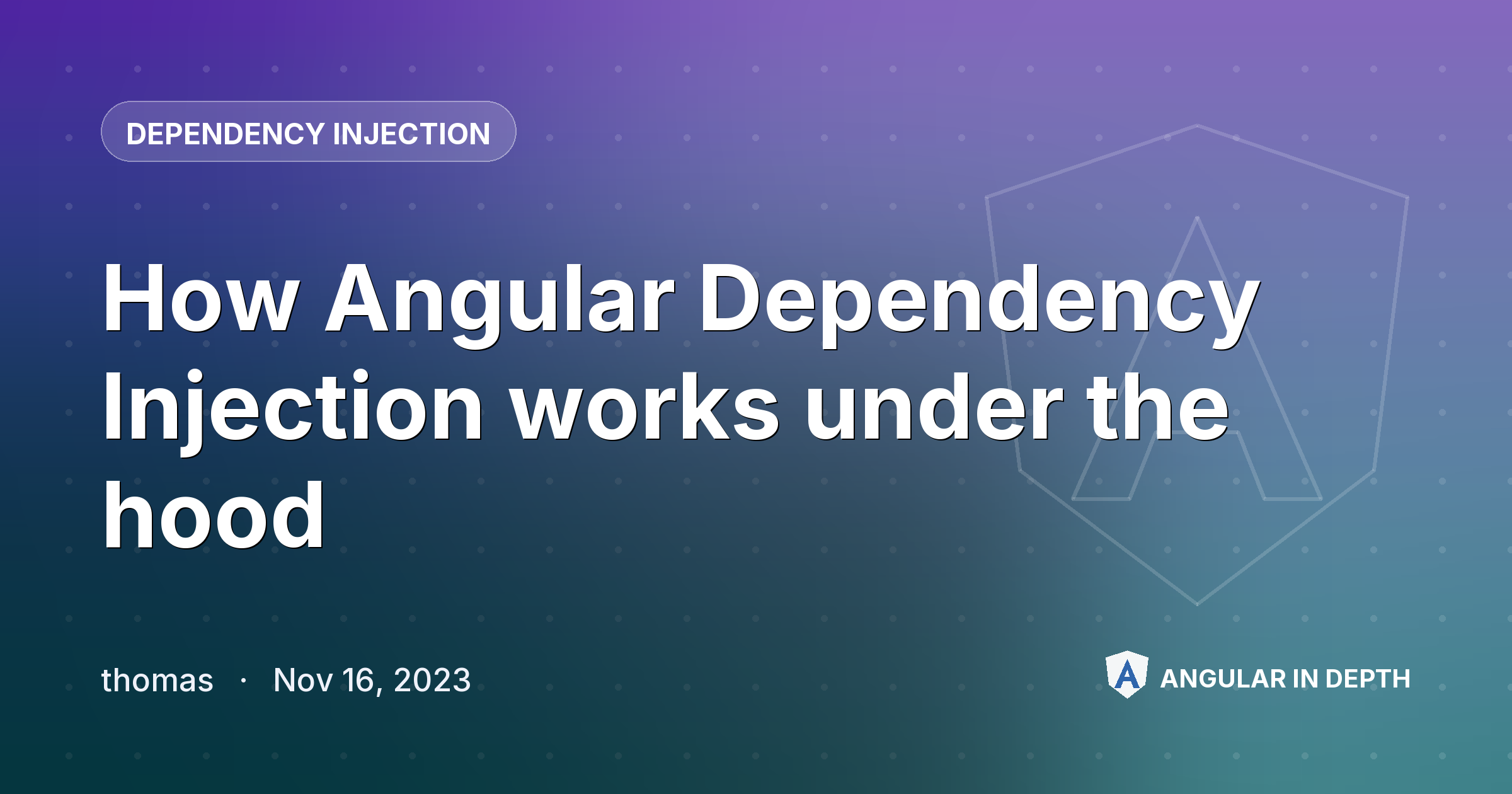 How Angular Dependency Injection works under the hood — Dependency Injection article by thomas on Angular In Depth