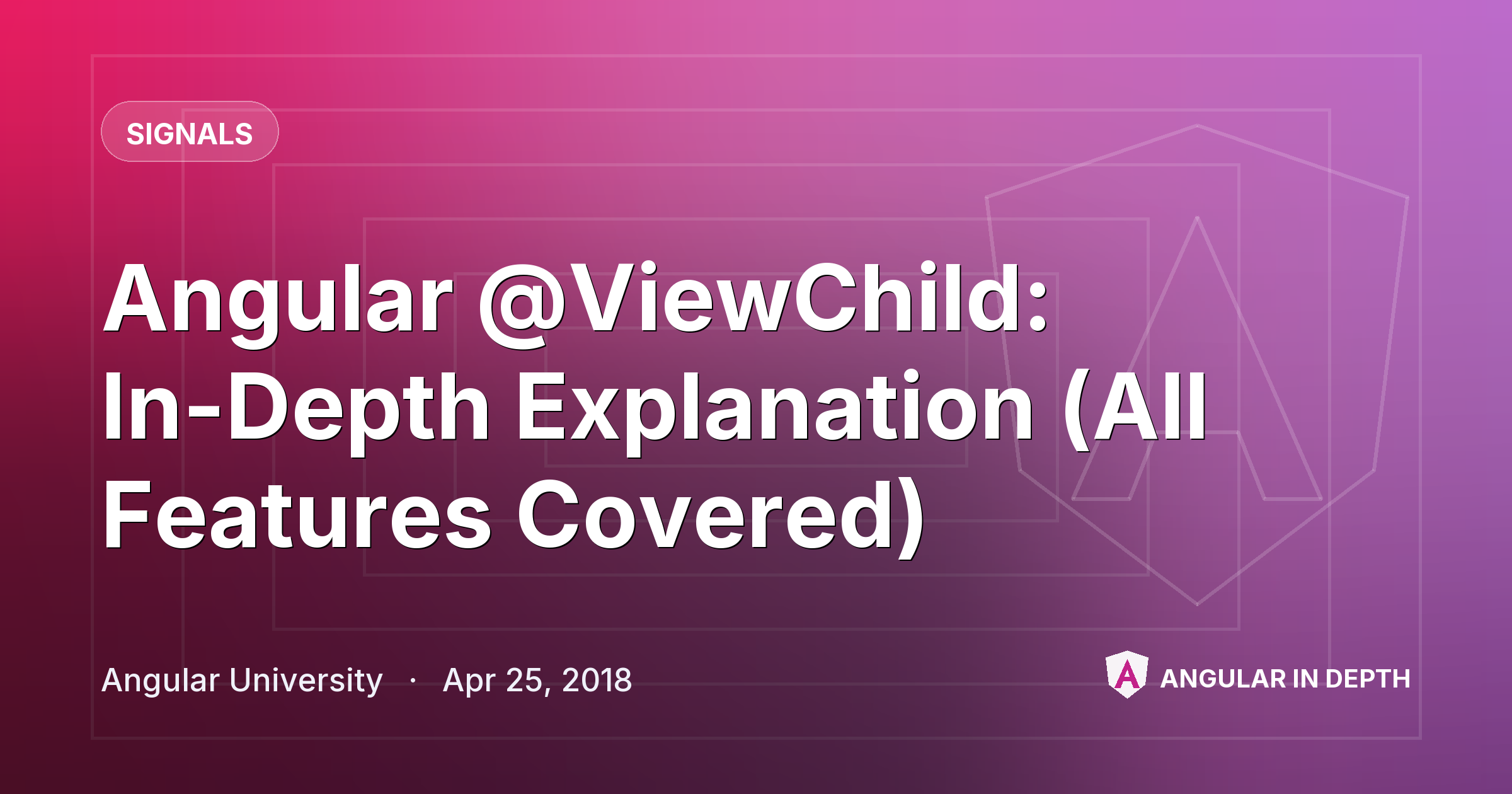 Angular @ViewChild: In-Depth Explanation (All Features Covered) Angular @ViewChild: In-Depth Explanation (All Features Covered) — Signals article by Angular University on Angular In Depth
