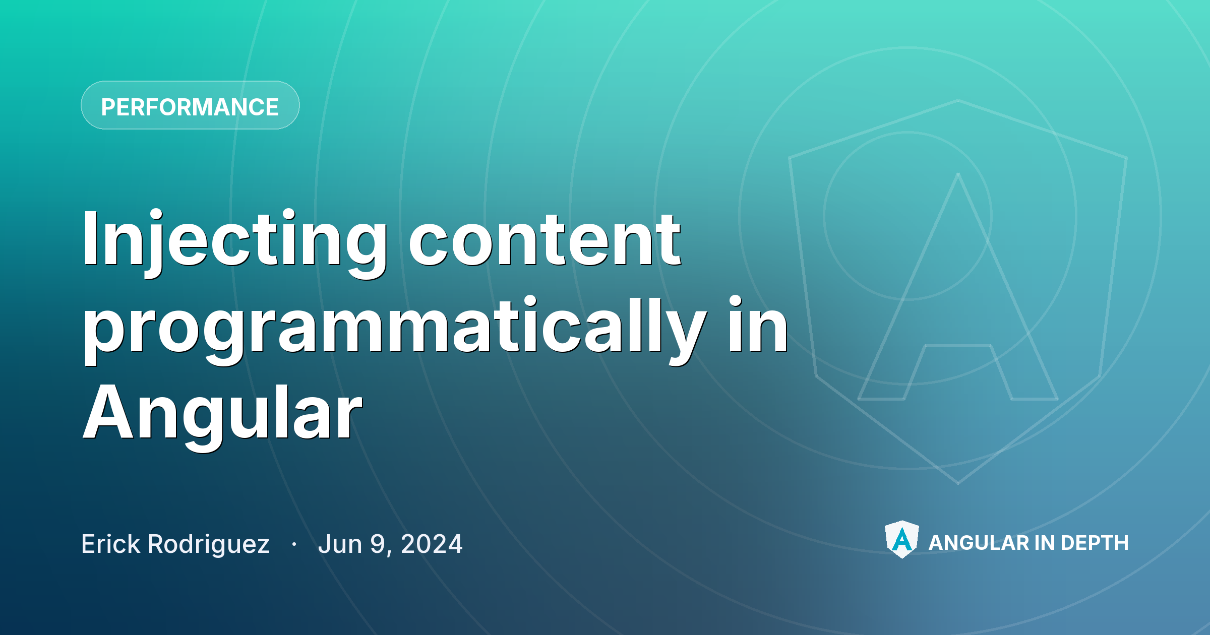 Injecting content programmatically in Angular — Performance article by Erick Rodriguez on Angular In Depth