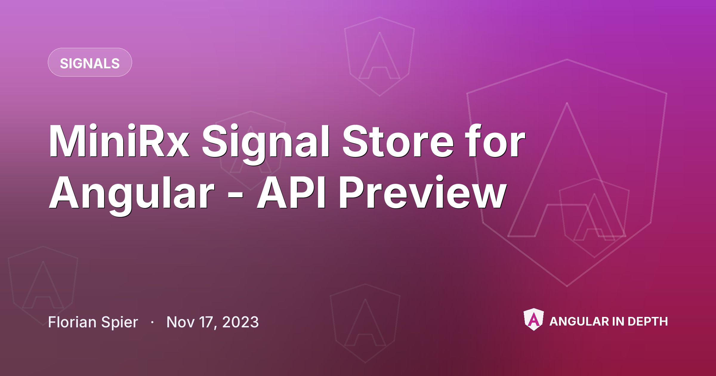 MiniRx Signal Store for Angular - API Preview — Signals article by Florian Spier on Angular In Depth