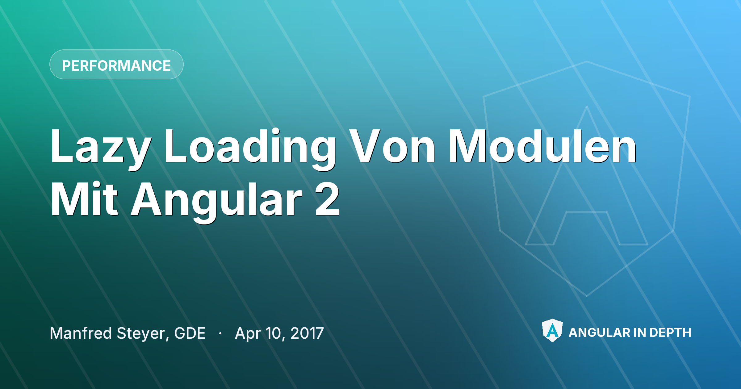 Lazy Loading Von Modulen Mit Angular 2 Lazy Loading Von Modulen Mit Angular 2 — Performance article by Manfred Steyer, GDE on Angular In Depth