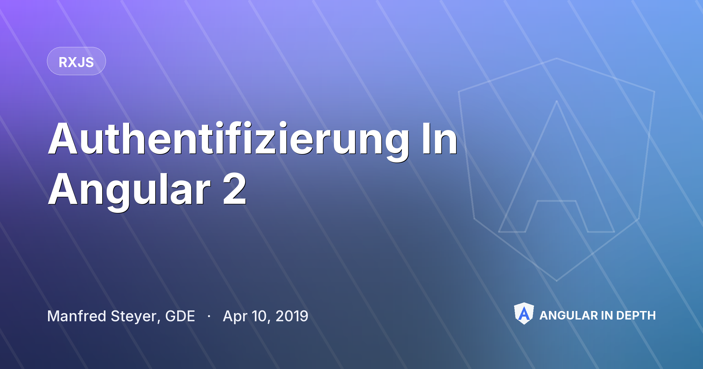 Authentifizierung In Angular 2 — RxJS article by Manfred Steyer, GDE on Angular In Depth