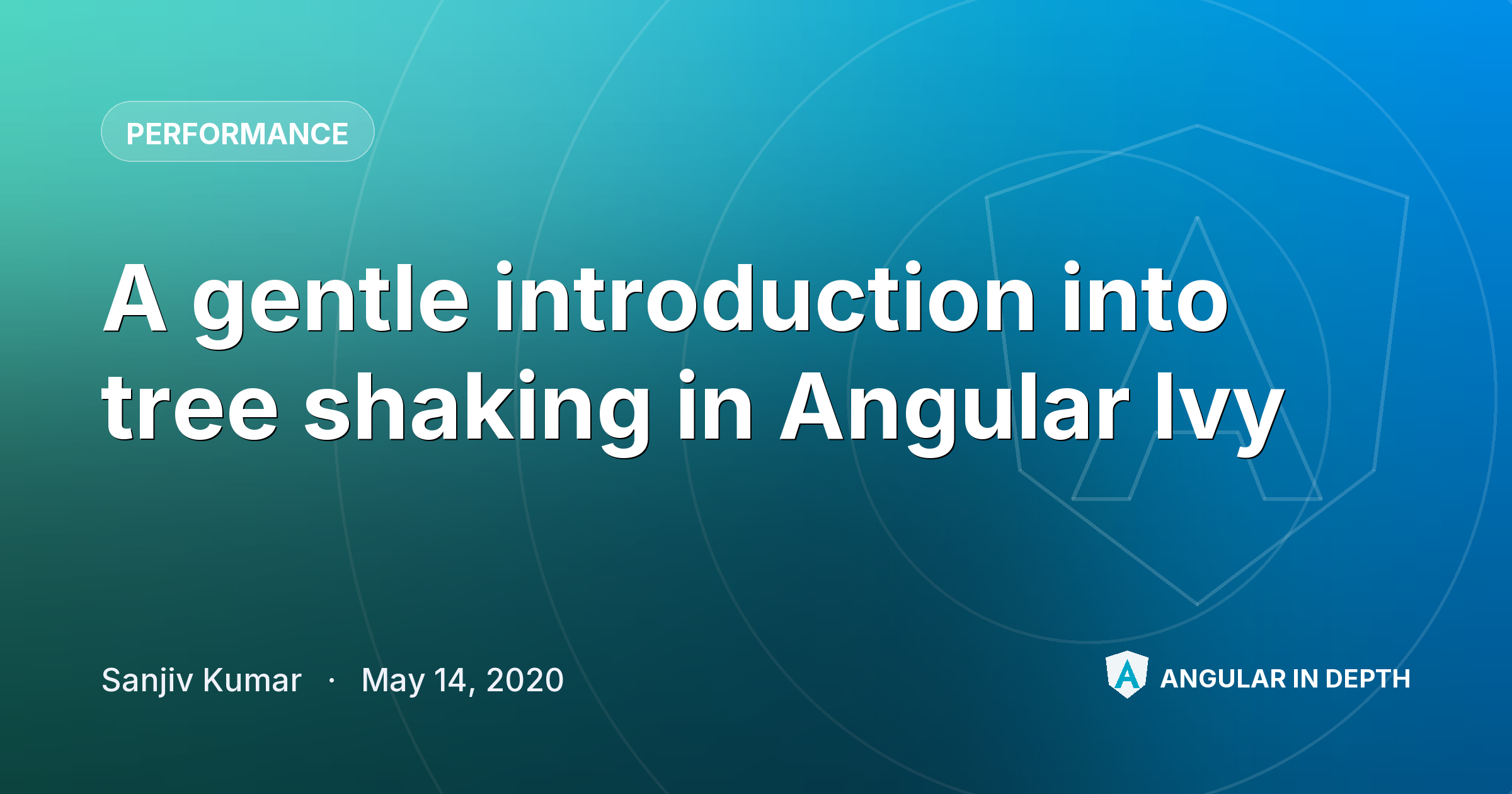 A gentle introduction into tree shaking in Angular Ivy A gentle introduction into tree shaking in Angular Ivy — Performance article by Sanjiv Kumar on Angular In Depth