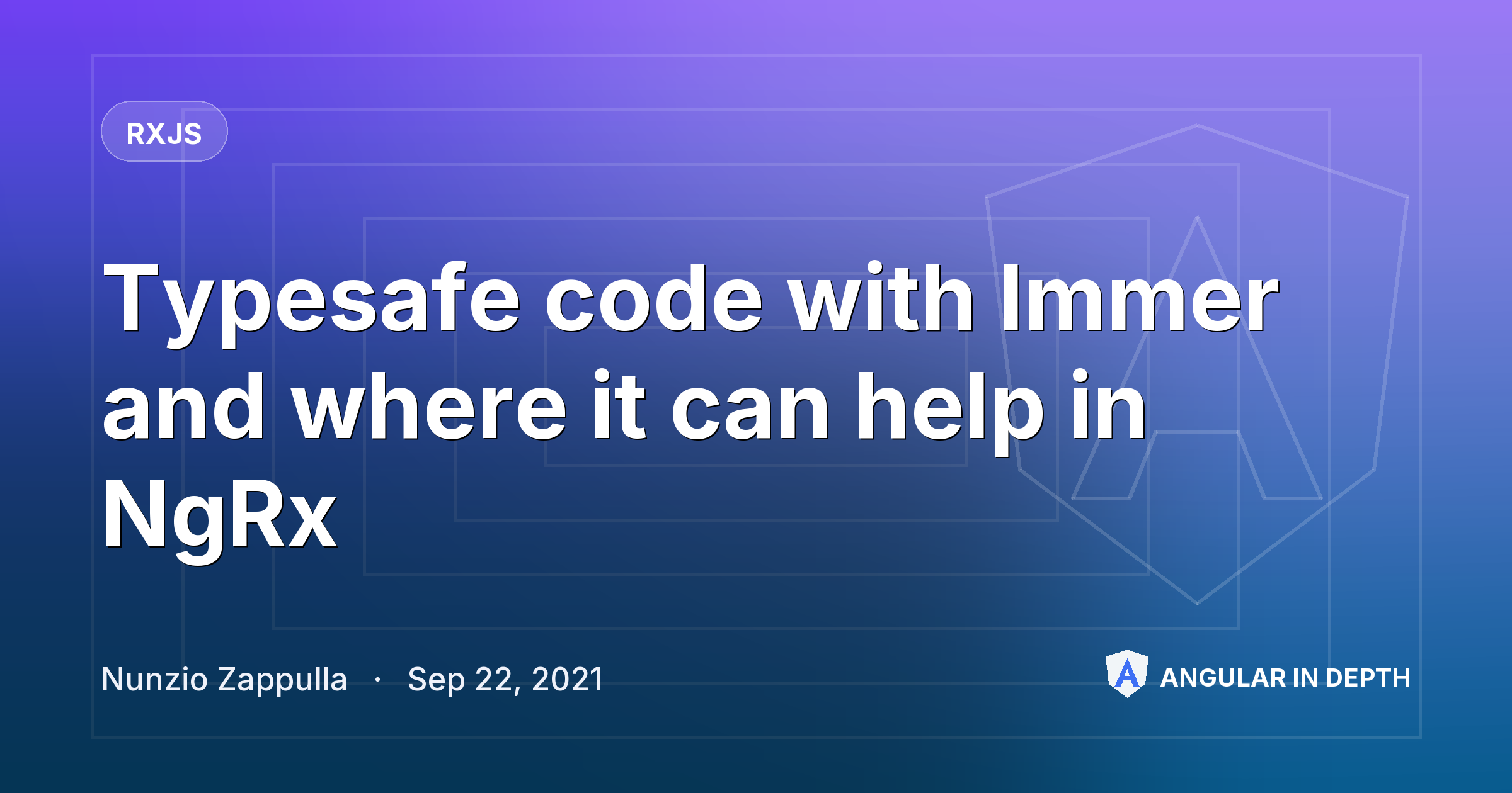 Typesafe code with Immer and where it can help in NgRx Typesafe code with Immer and where it can help in NgRx — RxJS article by Nunzio Zappulla on Angular In Depth