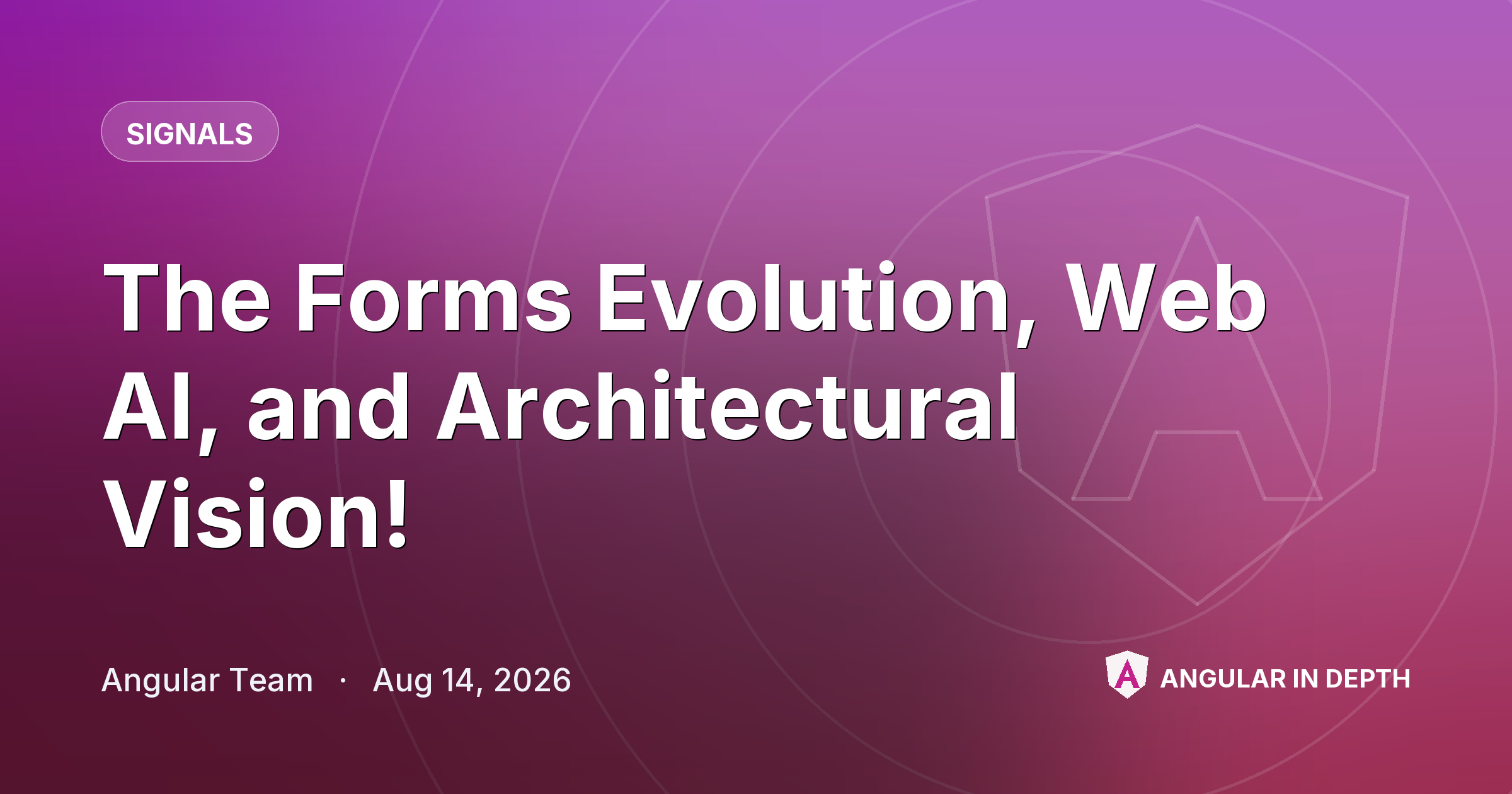 The Forms Evolution, Web AI, and Architectural Vision! π§¬π€ The Forms Evolution, Web AI, and Architectural Vision! π§¬π€ β Signals article by Angular Team on Angular In Depth