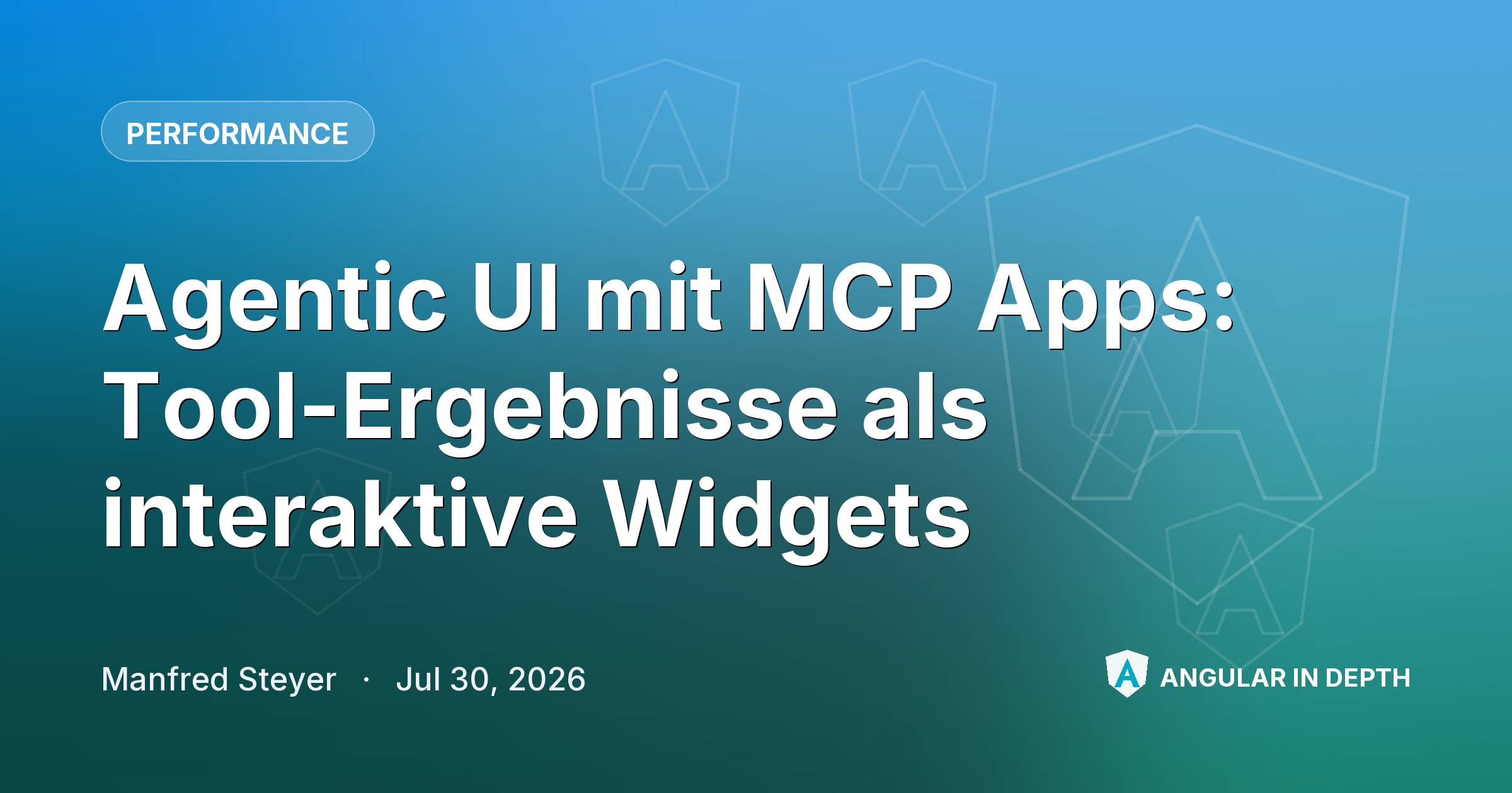Agentic UI mit MCP Apps: Tool-Ergebnisse als interaktive Widgets Agentic UI mit MCP Apps: Tool-Ergebnisse als interaktive Widgets — Performance article by Manfred Steyer on Angular In Depth