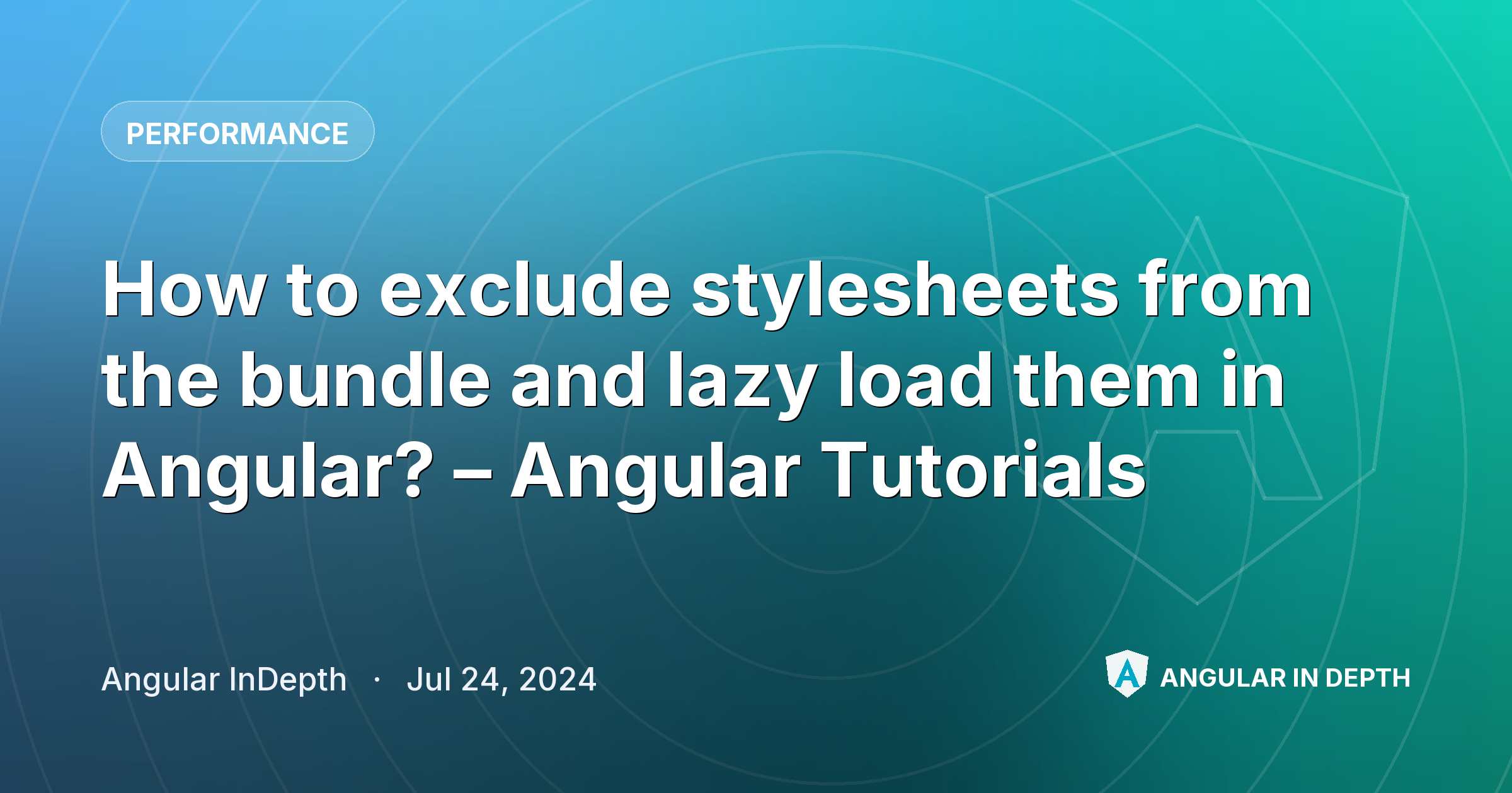 How to exclude stylesheets from the bundle and lazy load them in Angular? – Angular Tutorials — Performance article by Angular InDepth on Angular In Depth